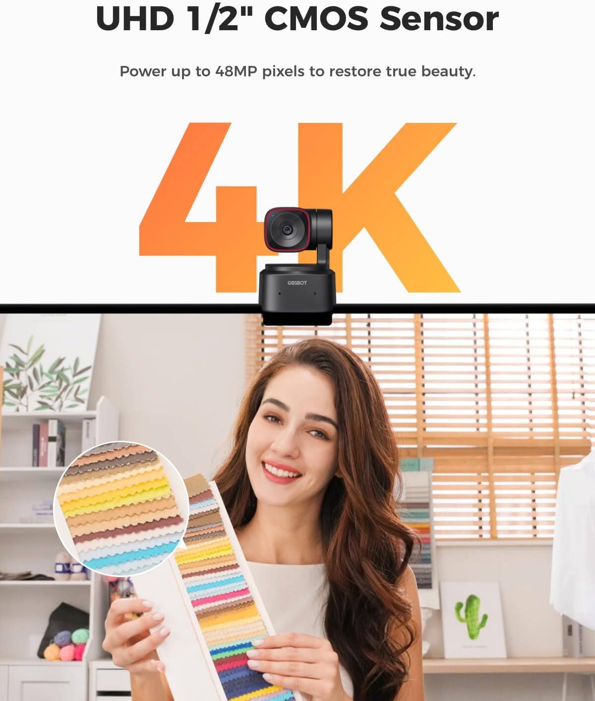UHD 1/2" CMOS Sensor  
Power up to 48MP pixels to restore true beauty.  
4K