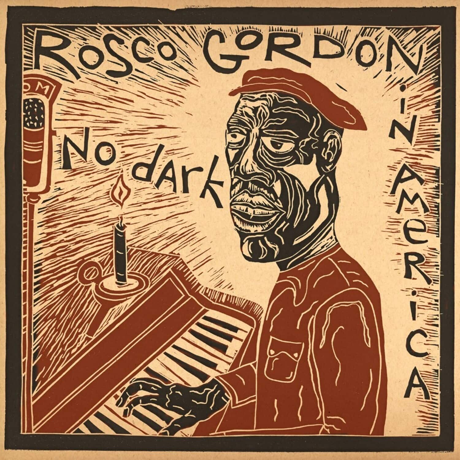 Rosco Gordon - No Dark in America  - VINYL LP
