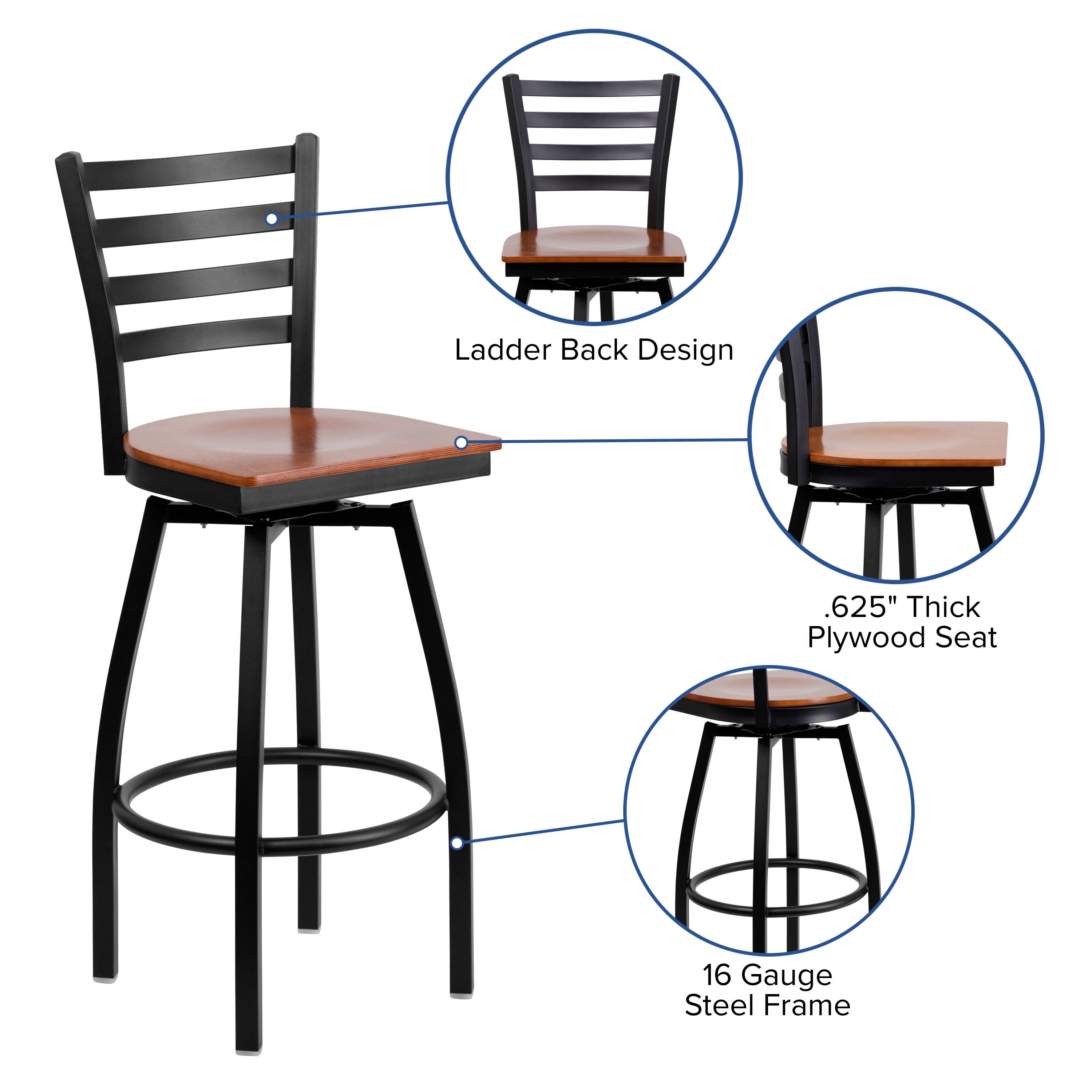 Ladder Back Design  
625" Thick Plywood Seat  
16 Gauge Steel Frame