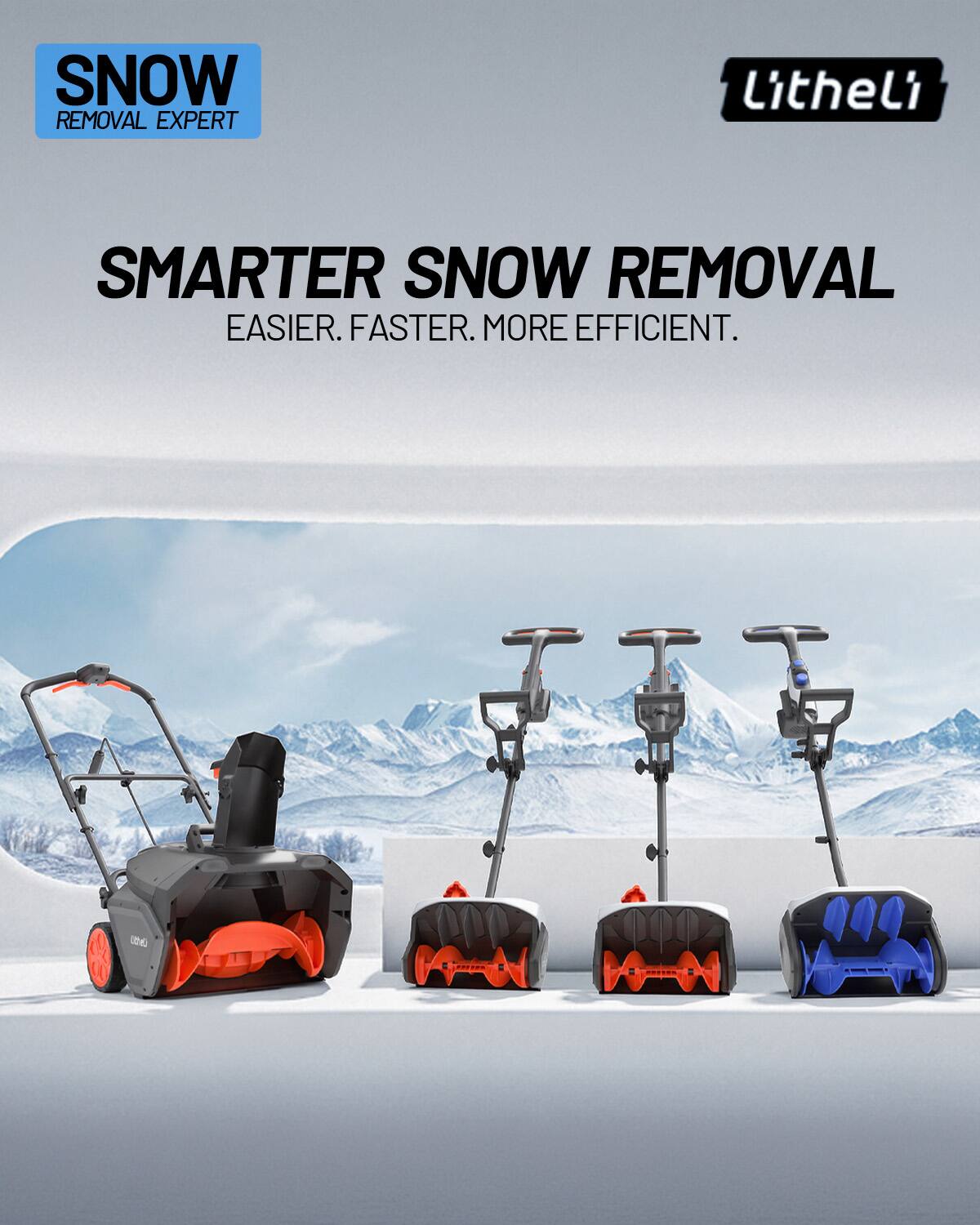 SNOW REMOVAL EXPERT  
Litheli  
SMARTER SNOW REMOVAL  
EASIER. FASTER. MORE EFFICIENT.
