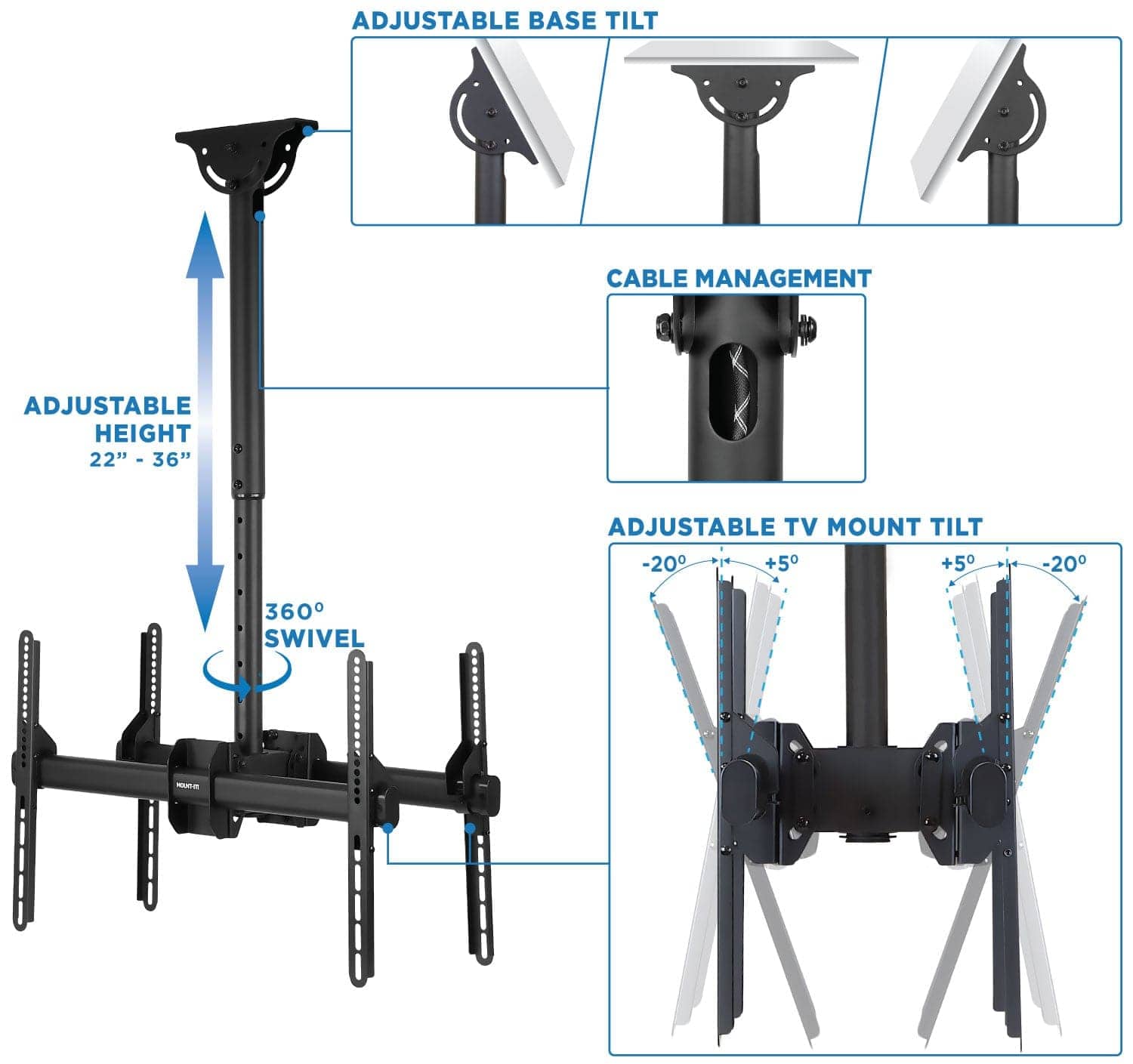 - Adjustable Base Tilt
- Adjustable Height 22" - 36"
- Cable Management
- 360° Swivel
- Adjustable TV Mount Tilt -20° +5° +5° -20°