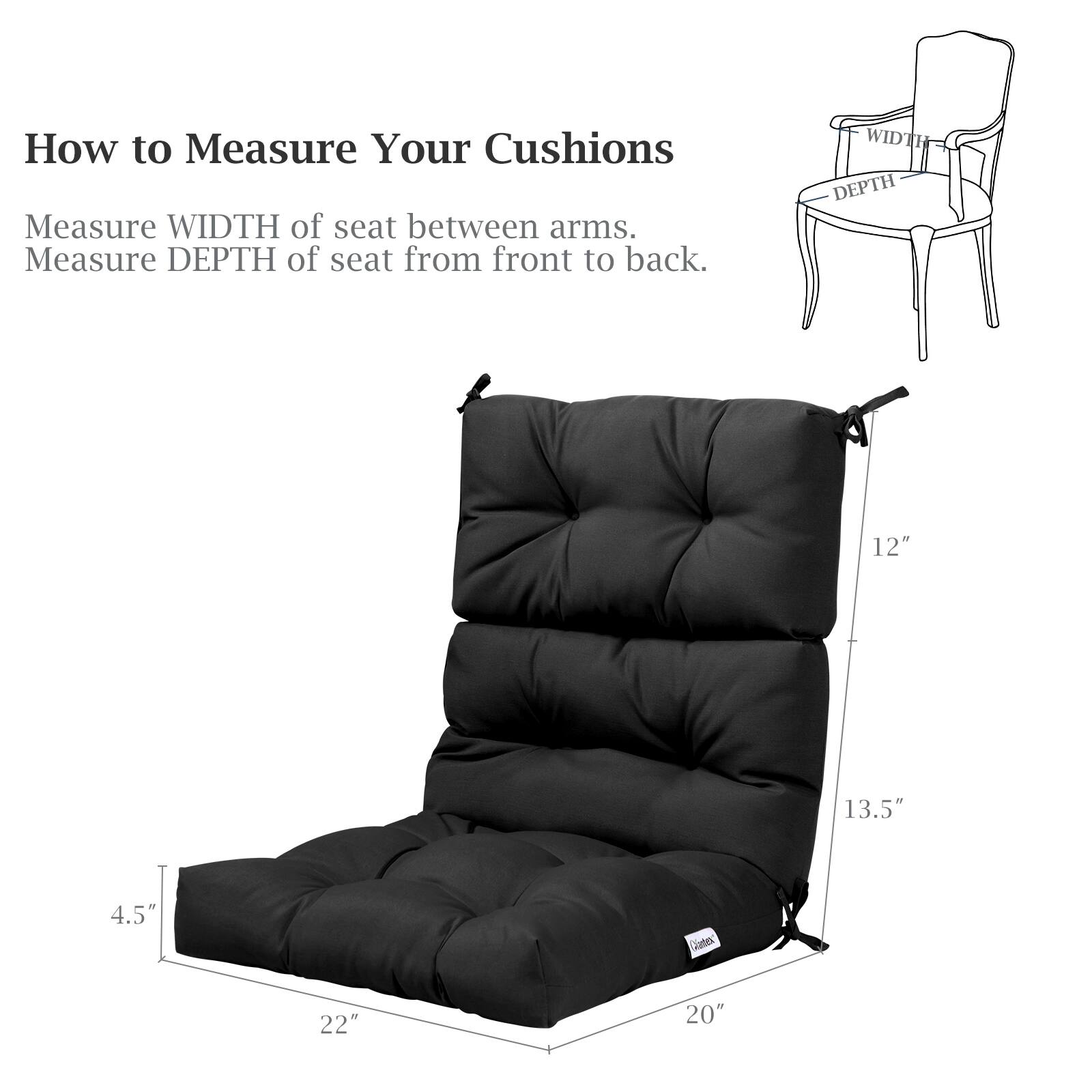 How to Measure Your Cushions

Measure WIDTH of seat between arms.
Measure DEPTH of seat from front to back.

WIDTH: 12"
DEPTH: 13.5"

Gates
WIDTH: 22"
DEPTH: 20"