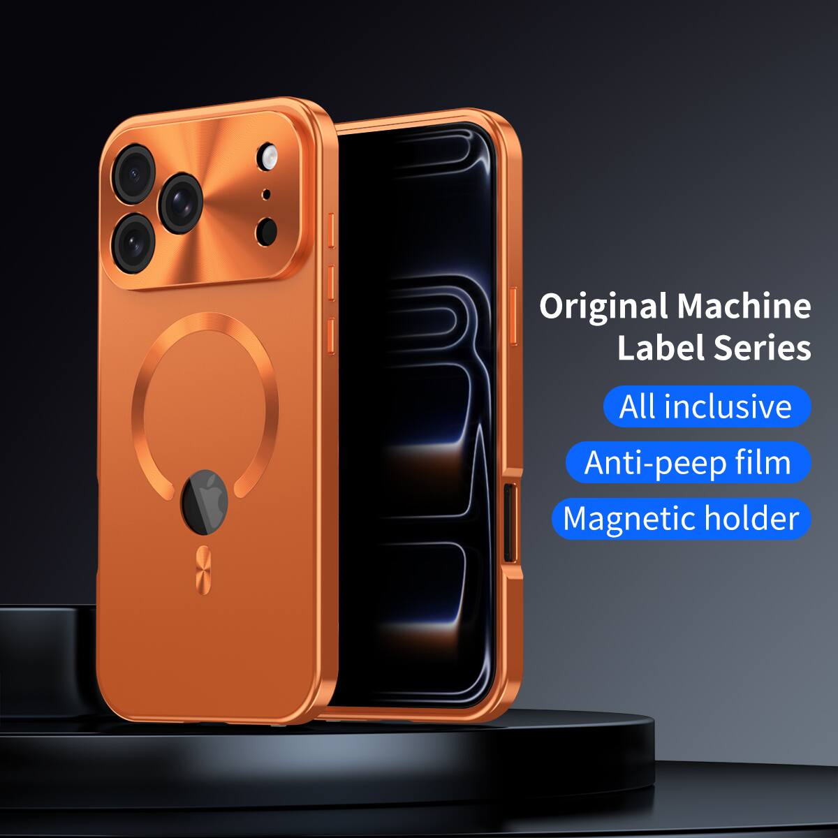 Original Machine Label Series  
All inclusive  
Anti-peep film  
Magnetic holder
