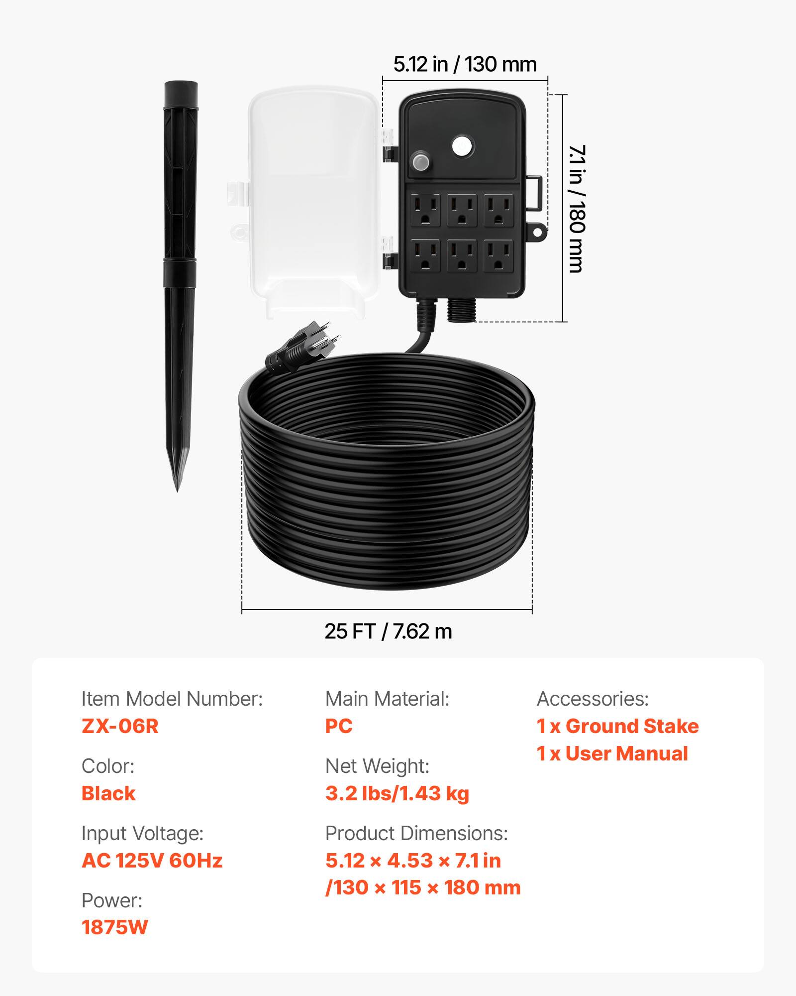 5.12 in / 130 mm  
7.1 in / 180 mm  
25 FT / 7.62 m  

Item Model Number: ZX-06R  
Color: Black  
Main Material: PC  
Net Weight: 3.2 lbs/1.43 kg  
Accessories: 1 X Ground Stake, 1 x User Manual  
Input Voltage: AC 125V 60Hz  
Power: 1875W  
Product Dimensions: 5.12 X 4.53 x 7.1 in /130 X 115 x 180 mm