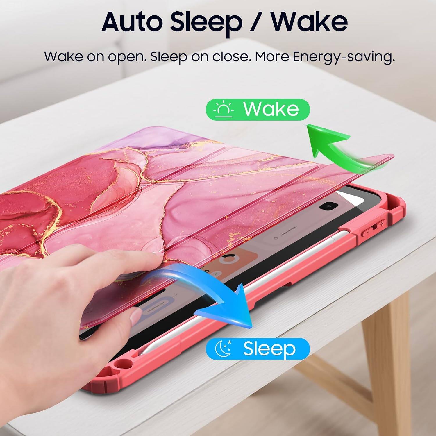 Auto Sleep / Wake  
Wake on open. Sleep on close. More Energy-saving.