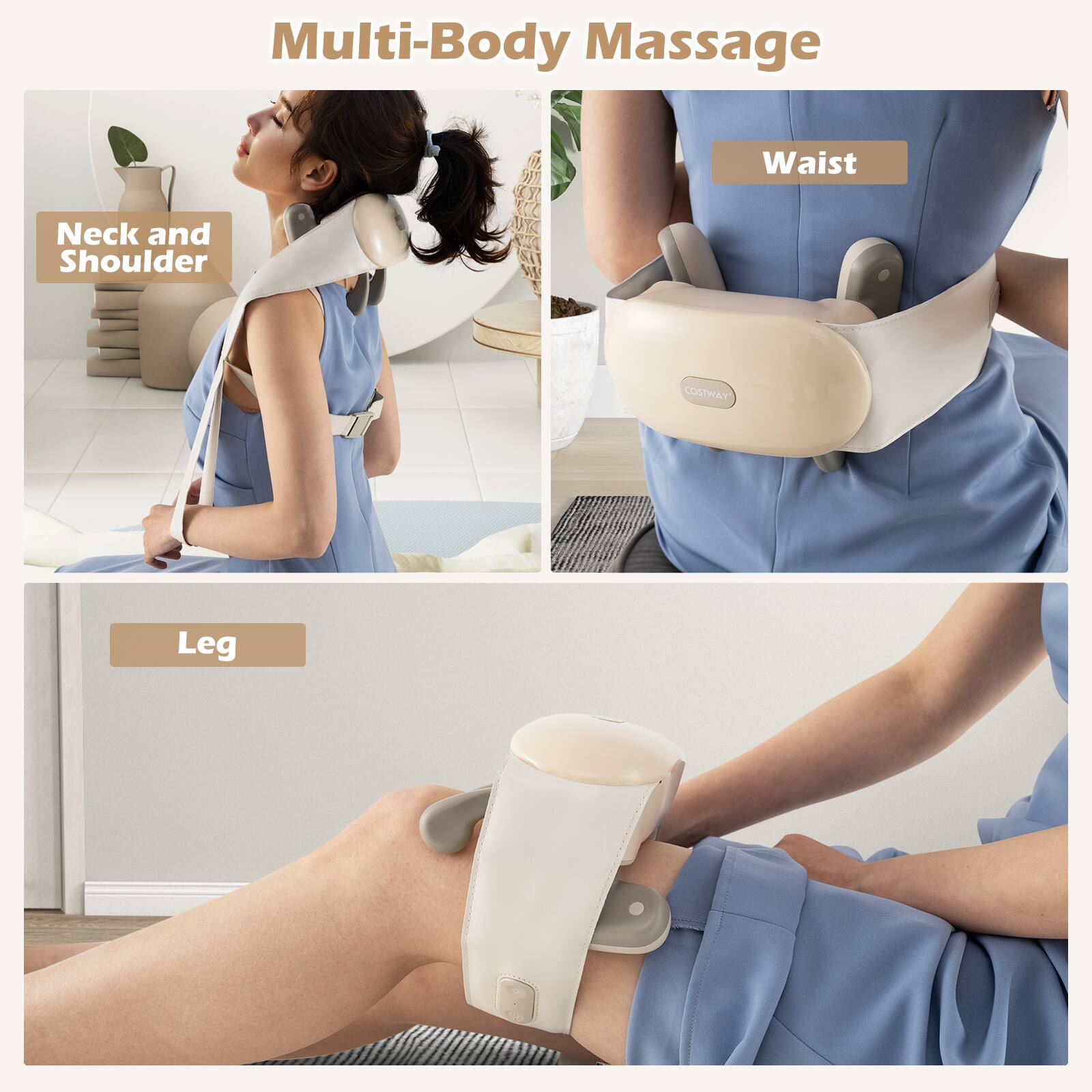 Multi-Body Massage

Neck and Shoulder

Waist

Leg