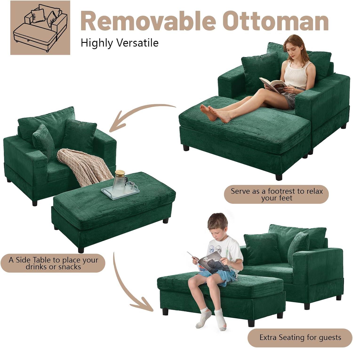 Removable Ottoman  
Highly Versatile  

- Serve as a footrest to relax your feet  
- A Side Table to place your drinks or snacks  
- Extra Seating for guests