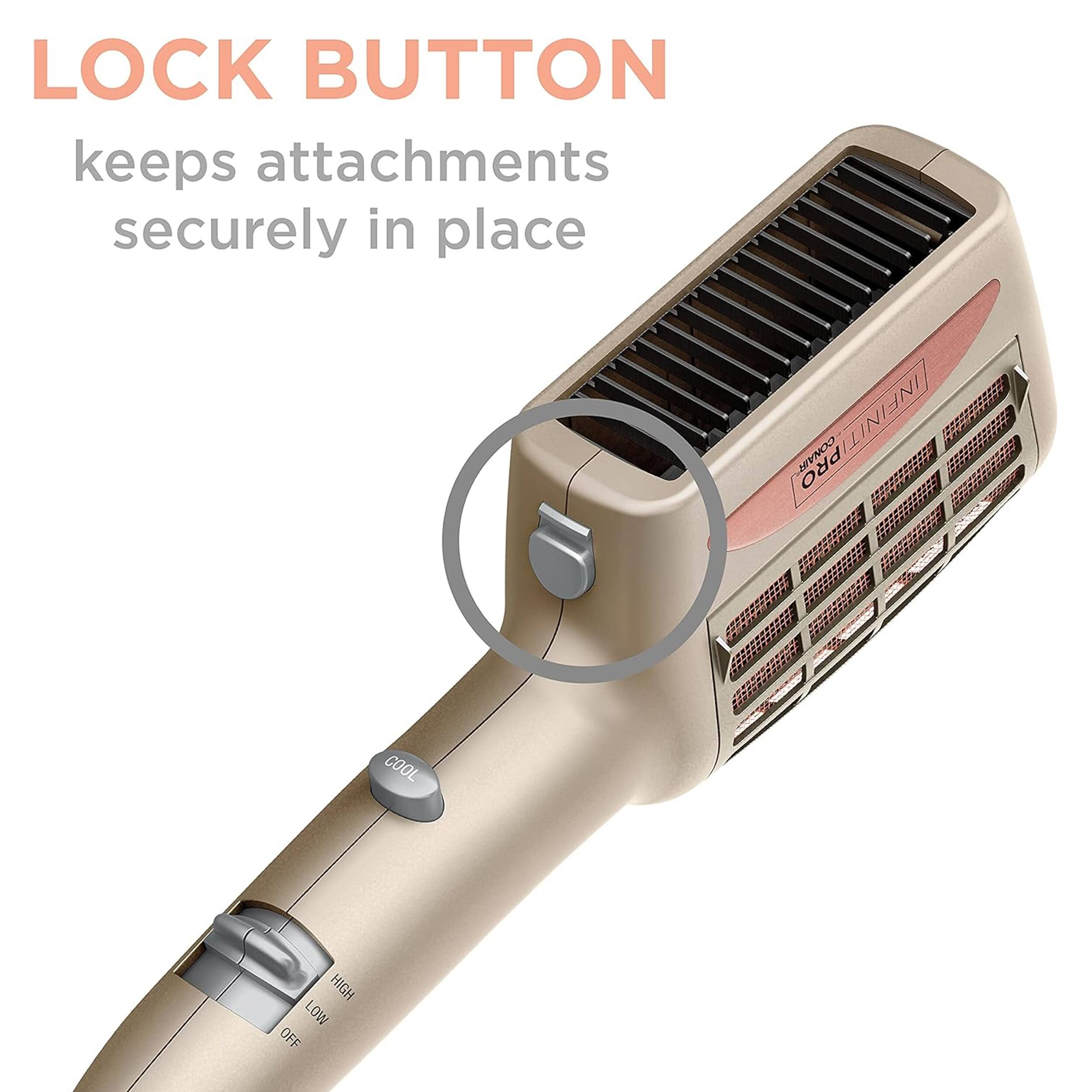 LOCK BUTTON keeps attachments securely in place

INFINITI
INFI CONAIRR
COOL
HIGH
LOW
OFF