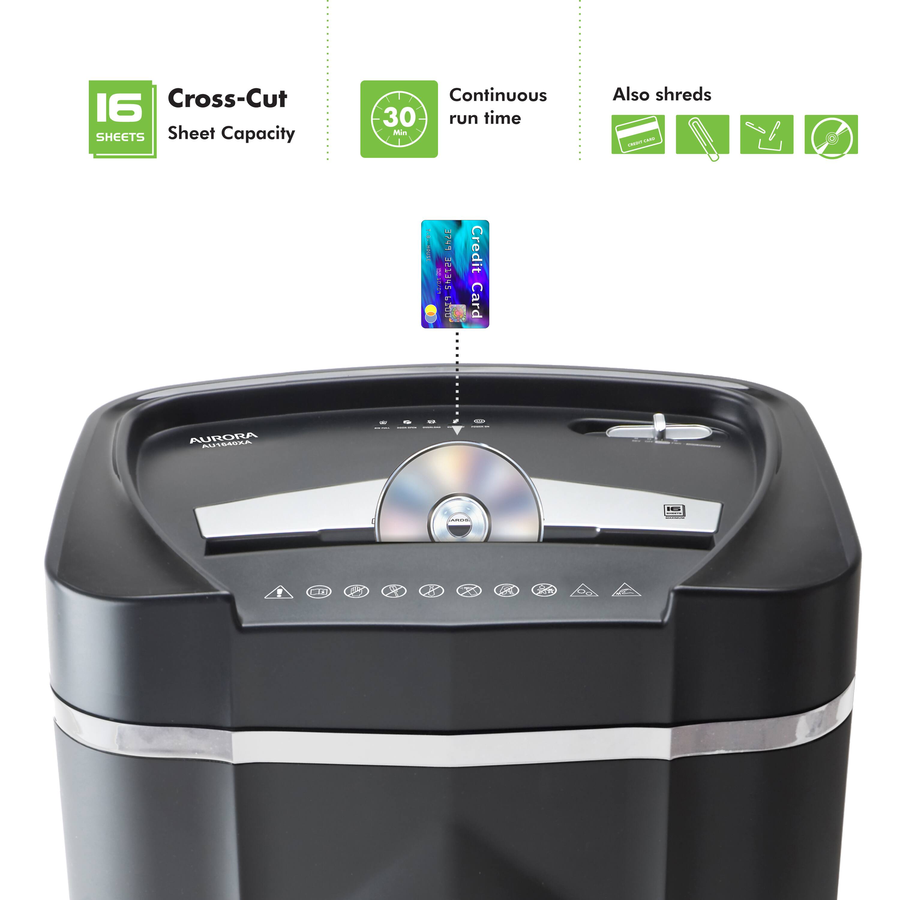 Cross-Cut 16 SHEETS Sheet Capacity Continuous 30 run time Min I Also shreds - - | 74 te SHETCE kaus Credit Card AURORA AUTOEORA mna ..EO - - I - | :