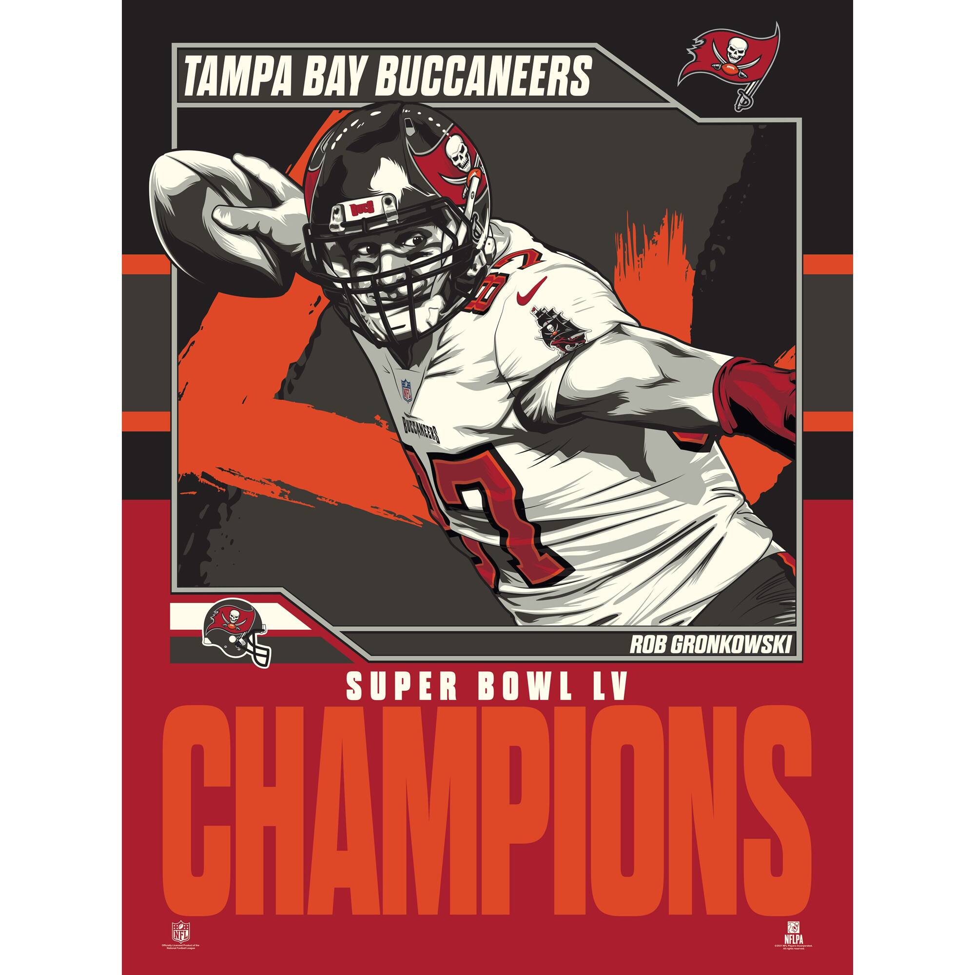 Rob Gronkowski Tampa Bay Buccaneers Super Bowl LV Champions 18'' x 24'' Serigraph Limited Edition Poster Art Print