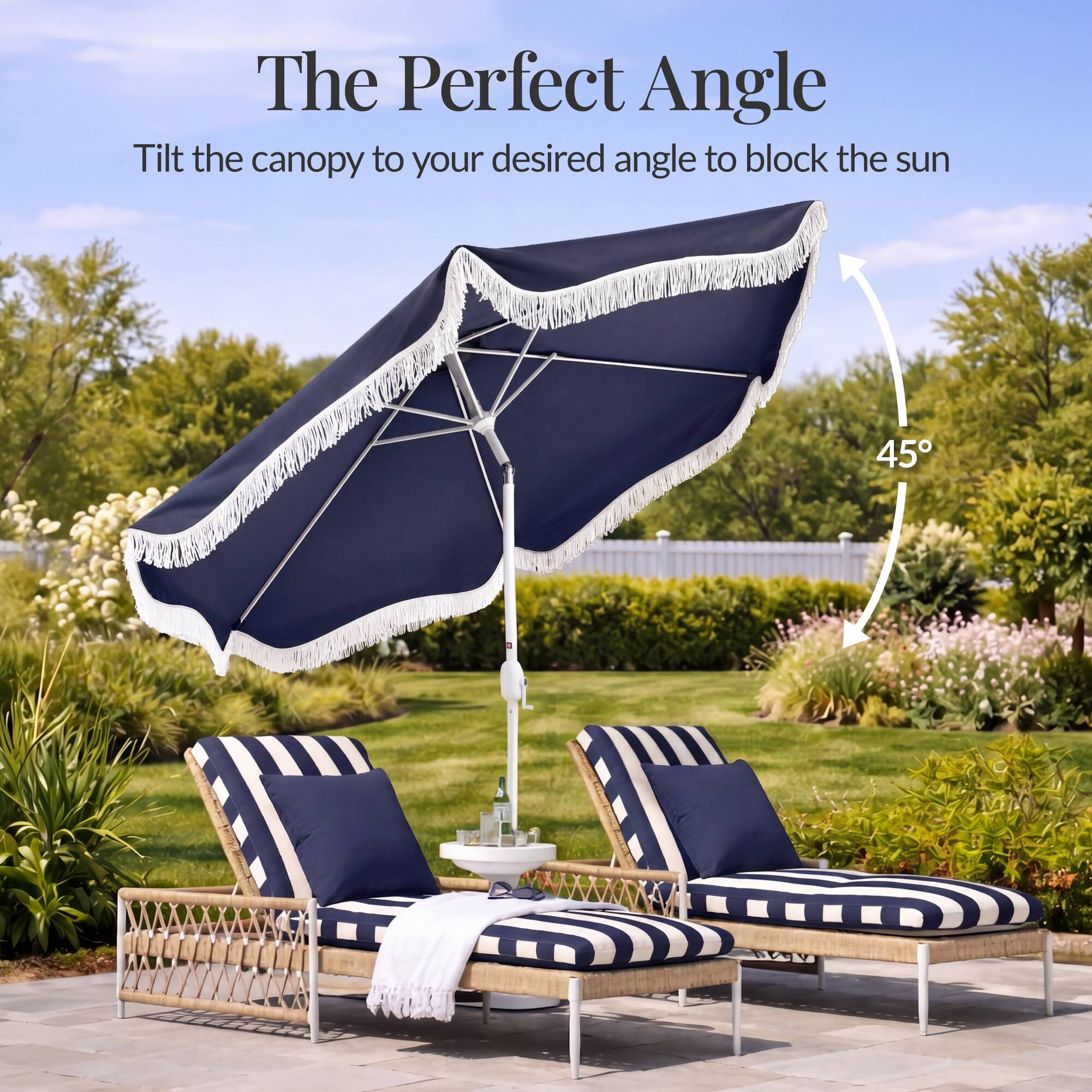 The Perfect Angle  
Tilt the canopy to your desired angle to block the sun  
45°