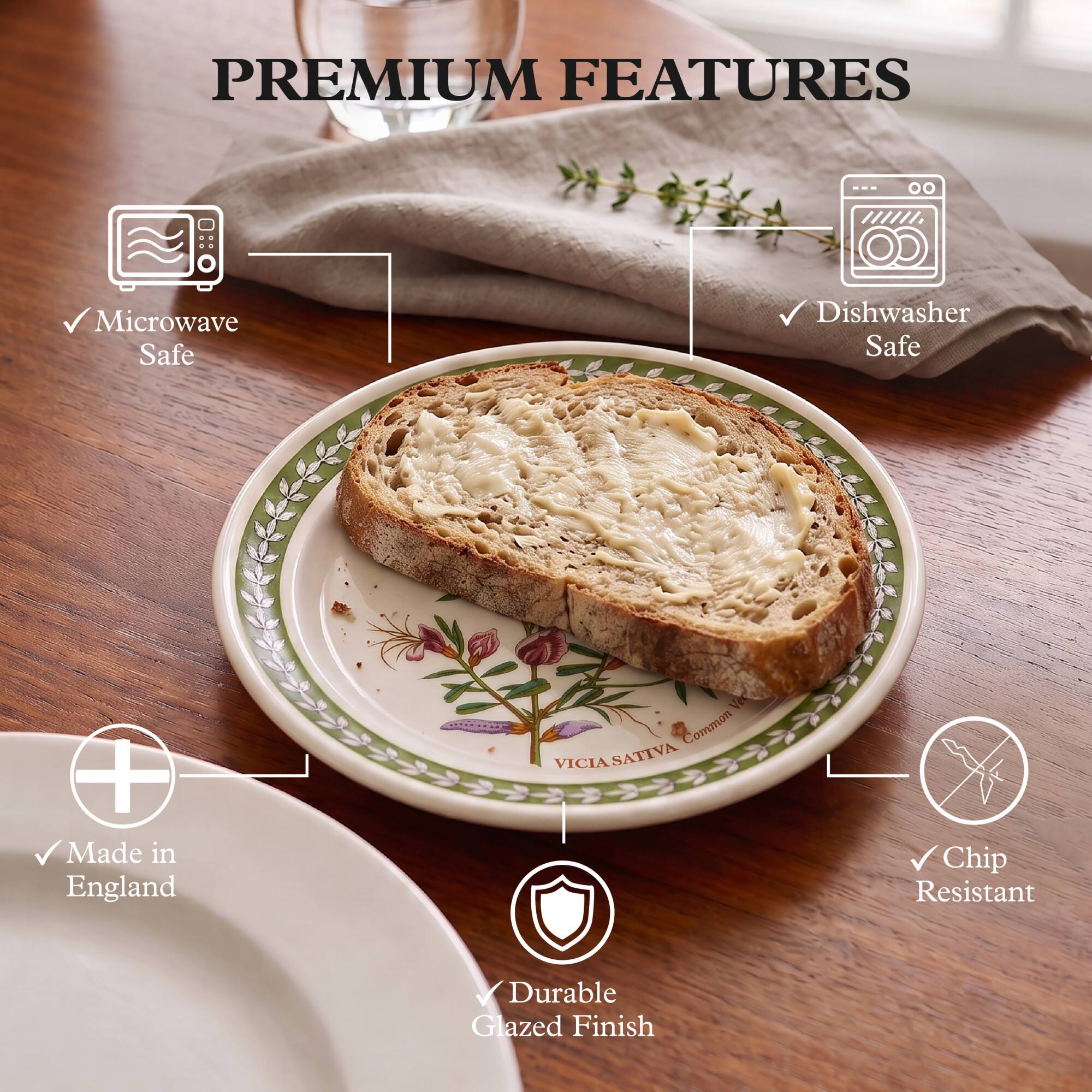PREMIUM FEATURES

- Microwave Safe
- Dishwasher Safe
- Made in England
- Chip Resistant
- Durable Glazed Finish