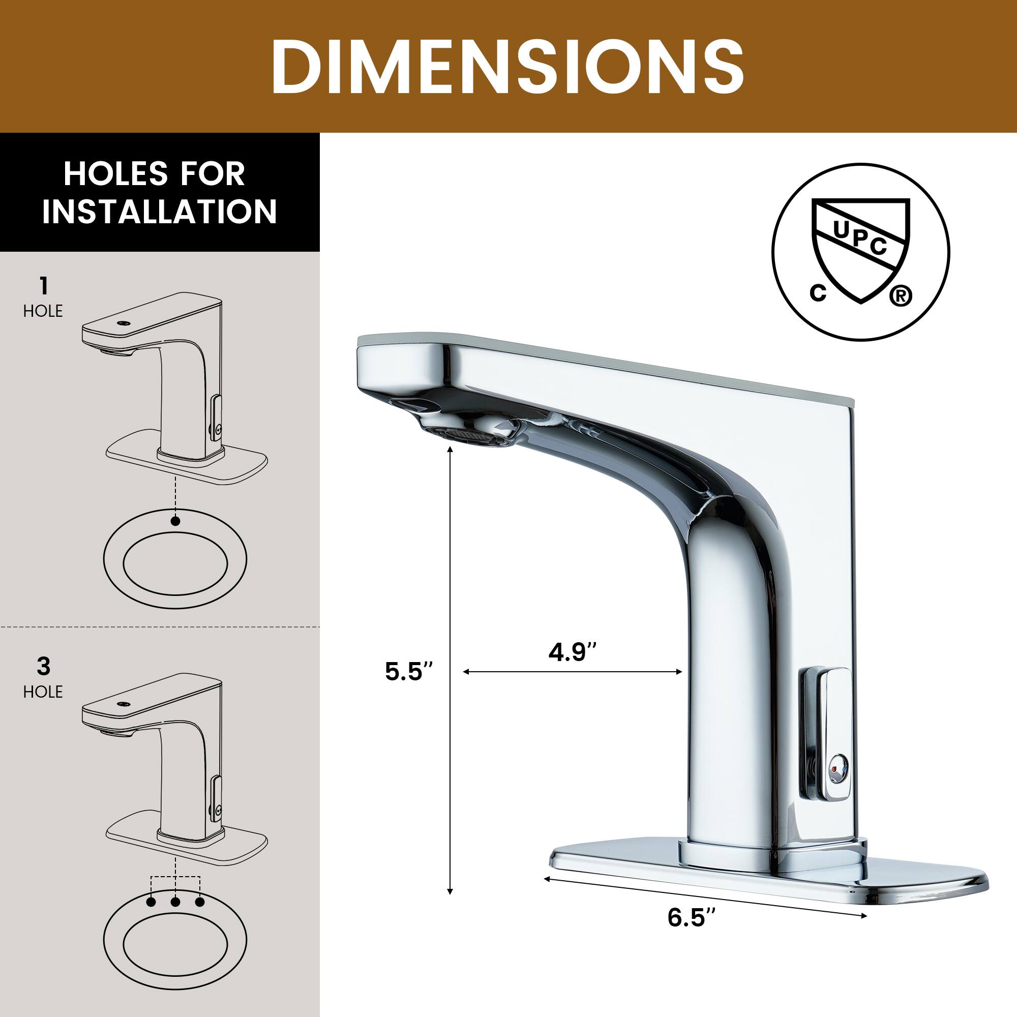 DIMENSIONS

HOLES FOR INSTALLATION

1 HOLE

3 HOLE

5.5" 4.9" 6.5"