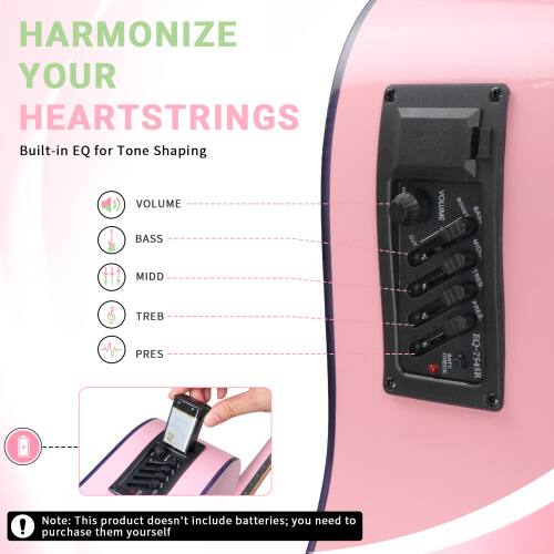 HARMONIZE YOUR HEARTSTRINGS  
Built-in EQ for Tone Shaping  
VOLUME  
BASS  
MIDD  
TREB  
PRES  
CUT  
VOLUME  
BAB MIDD. TREB PRES EQ-7545R  

Note: This product doesn't include batteries; you need to purchase them yourself
