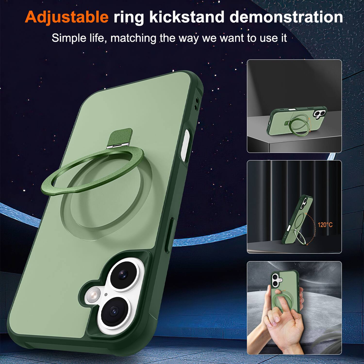 Adjustable ring kickstand demonstration  
Simple life, matching the way we want to use it  
120°