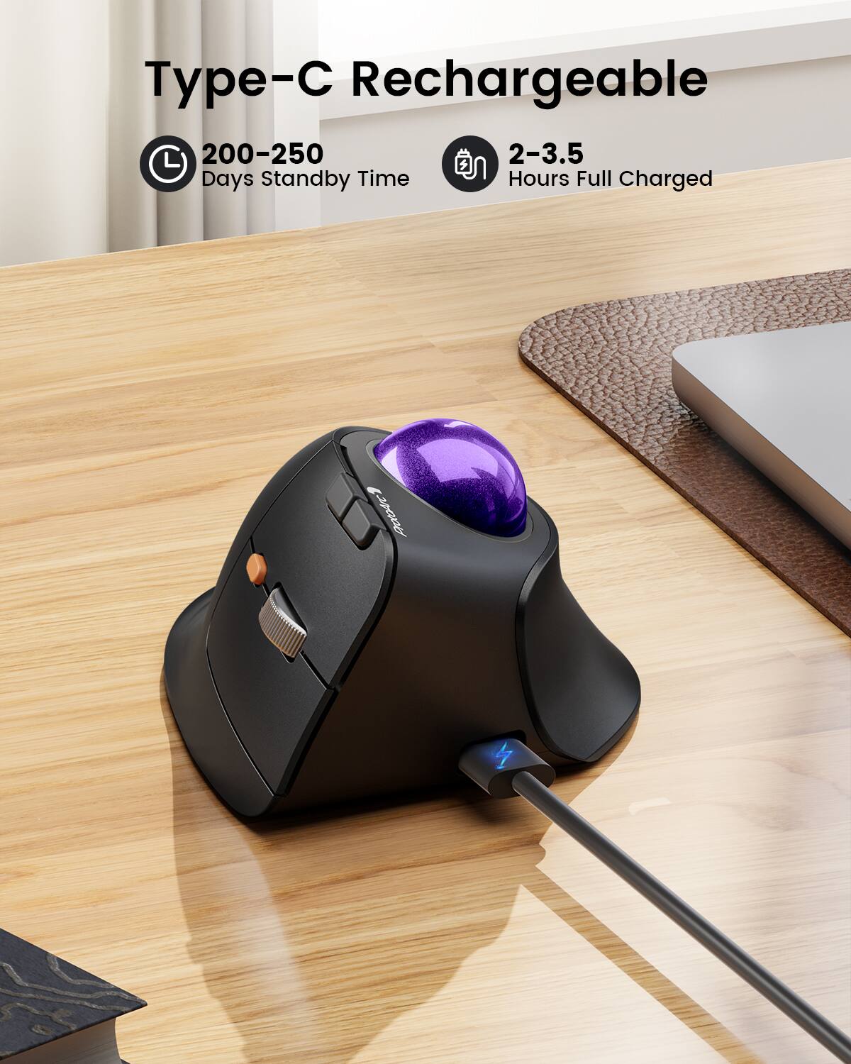 Type-C Rechargeable  
200-250 Days Standby Time  
2-3.5 Hours Full Charged