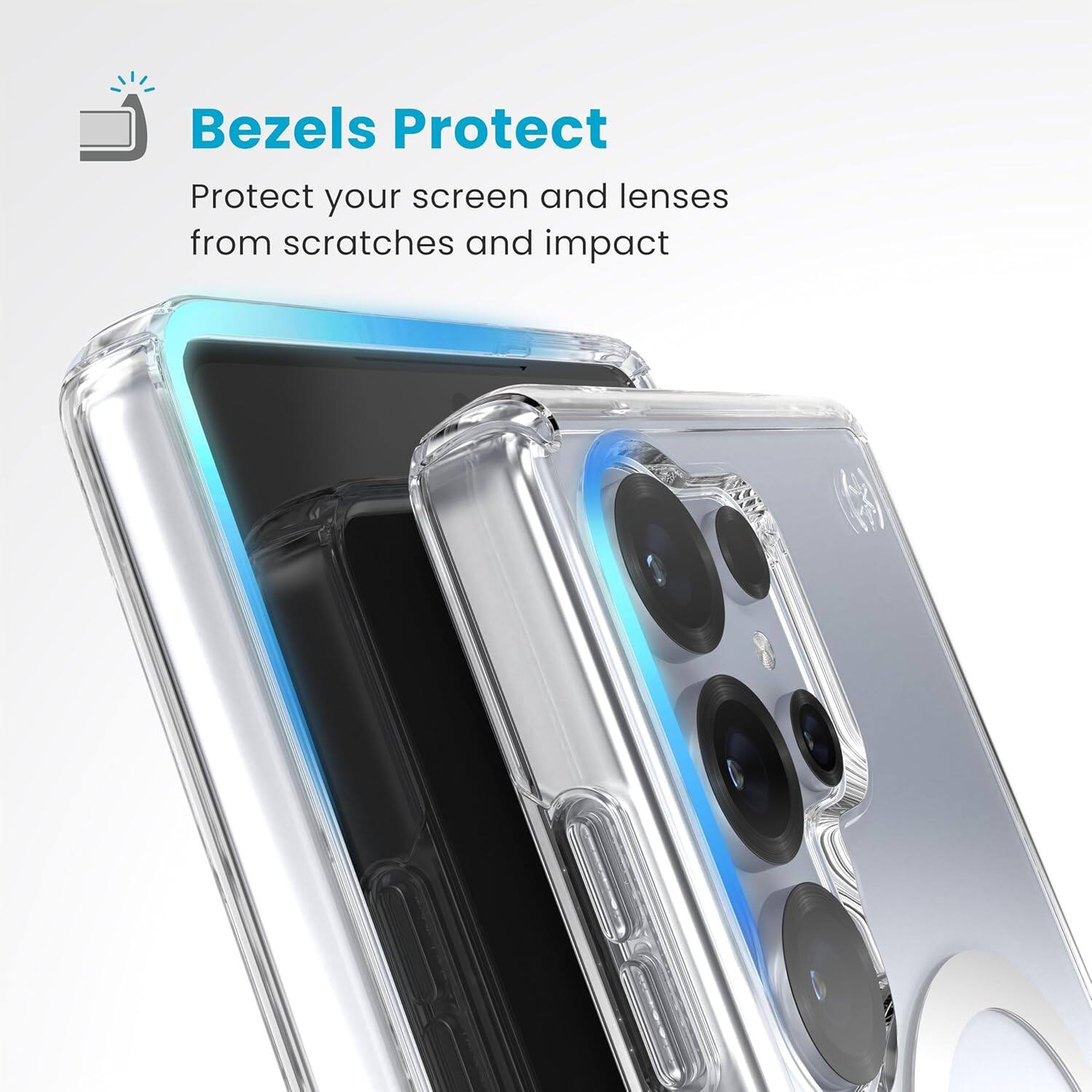 Bezels Protect

Protect your screen and lenses from scratches and impact