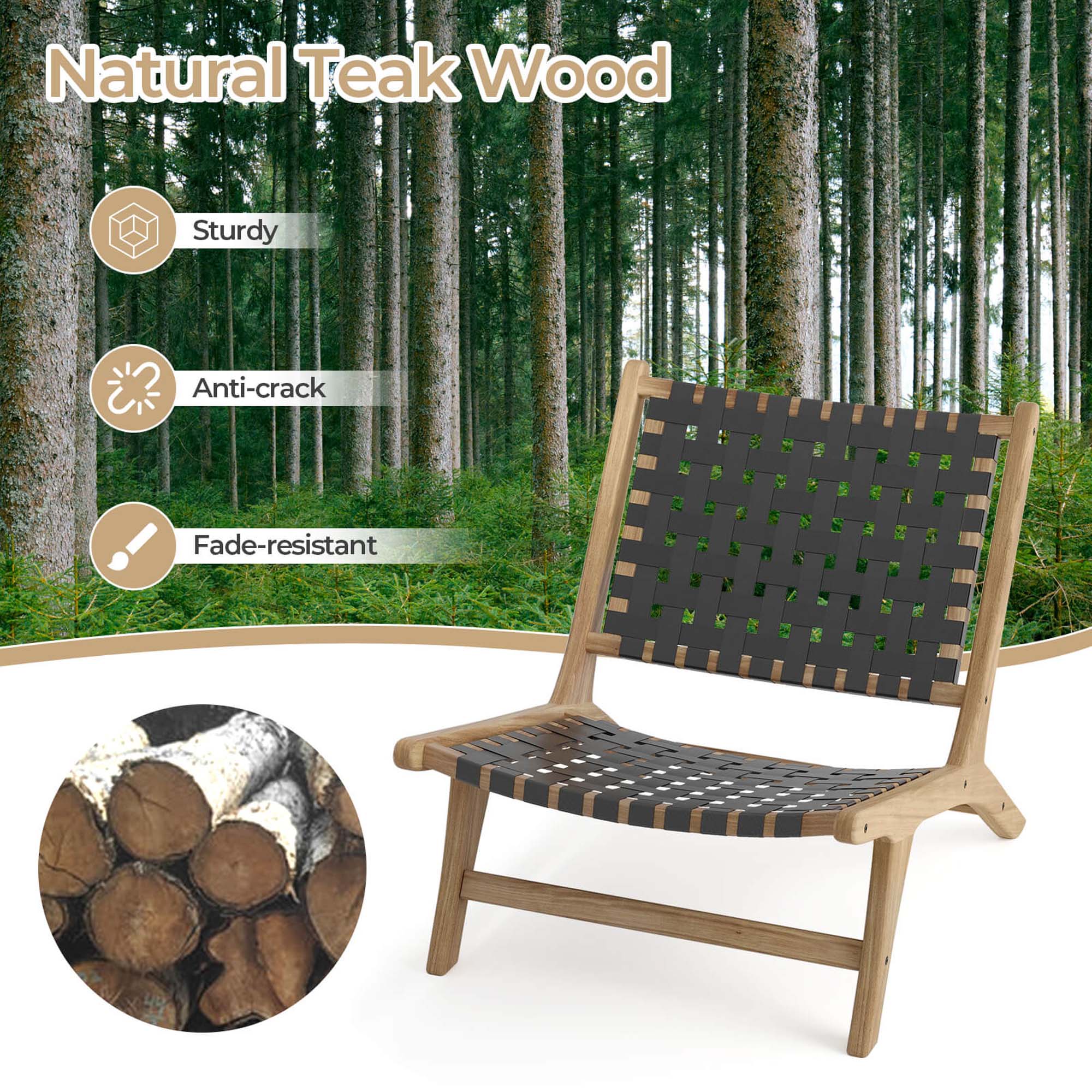 Natural Teak Wood

- Sturdy
- Anti-crack
- Fade-resistant