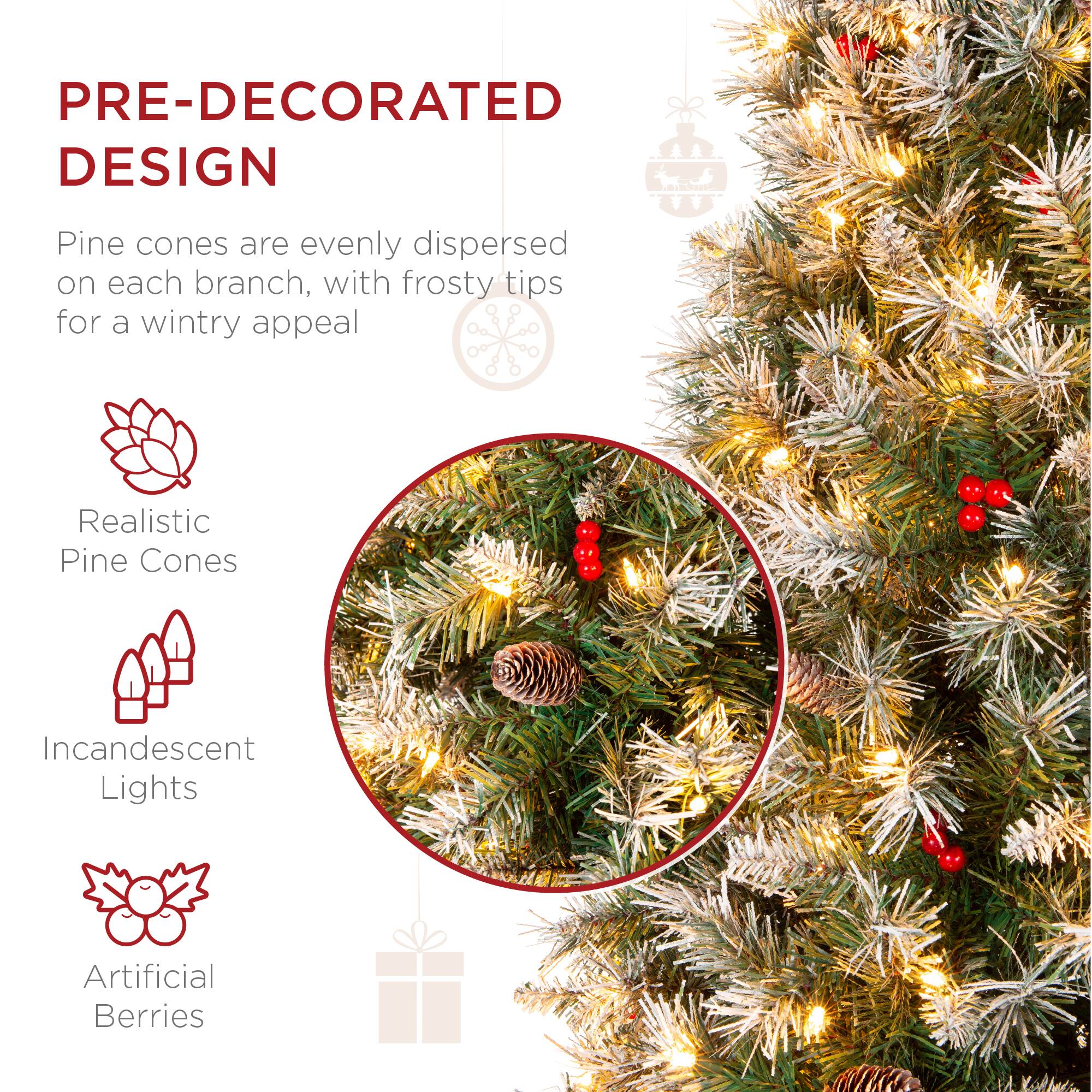 PRE-DECORATED DESIGN

Pine cones are evenly dispersed on each branch, with frosty tips for a wintry appeal

- Realistic Pine Cones
- Incandescent Lights
- Artificial Berries