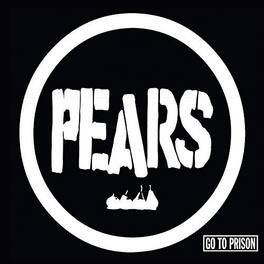 The Pears - Go to Prison - VINYL LP