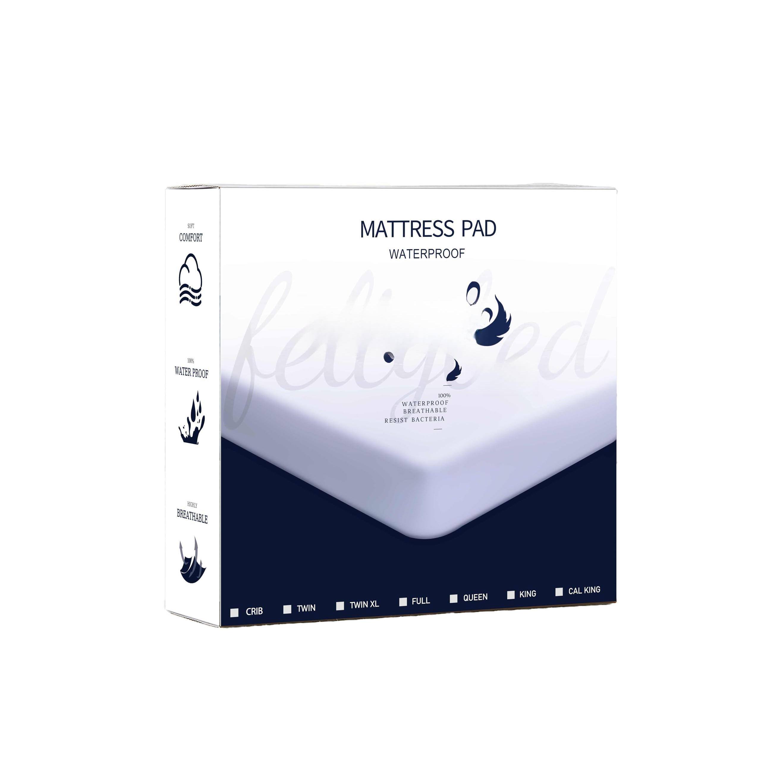 MATTRESS PAD  
WATERPROOF  

COMFORT  
WATERPROOF  
BREATHABLE  
RESIST BACTERIA  

CRIB  
TWIN  
TWIN XL  
FULL  
QUEEN  
KING  
CAL KING