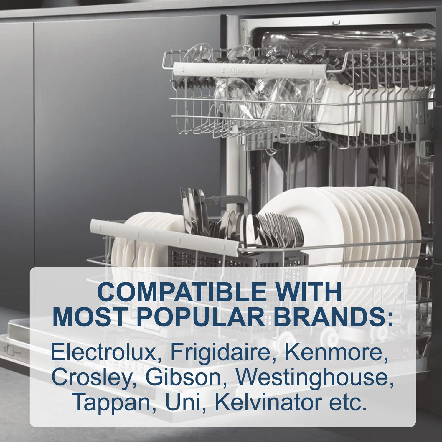 COMPATIBLE WITH MOST POPULAR BRANDS: Electrolux, Frigidaire, Kenmore, Crosley, Gibson, Westinghouse, Tappan, Uni, Kelvinator etc.