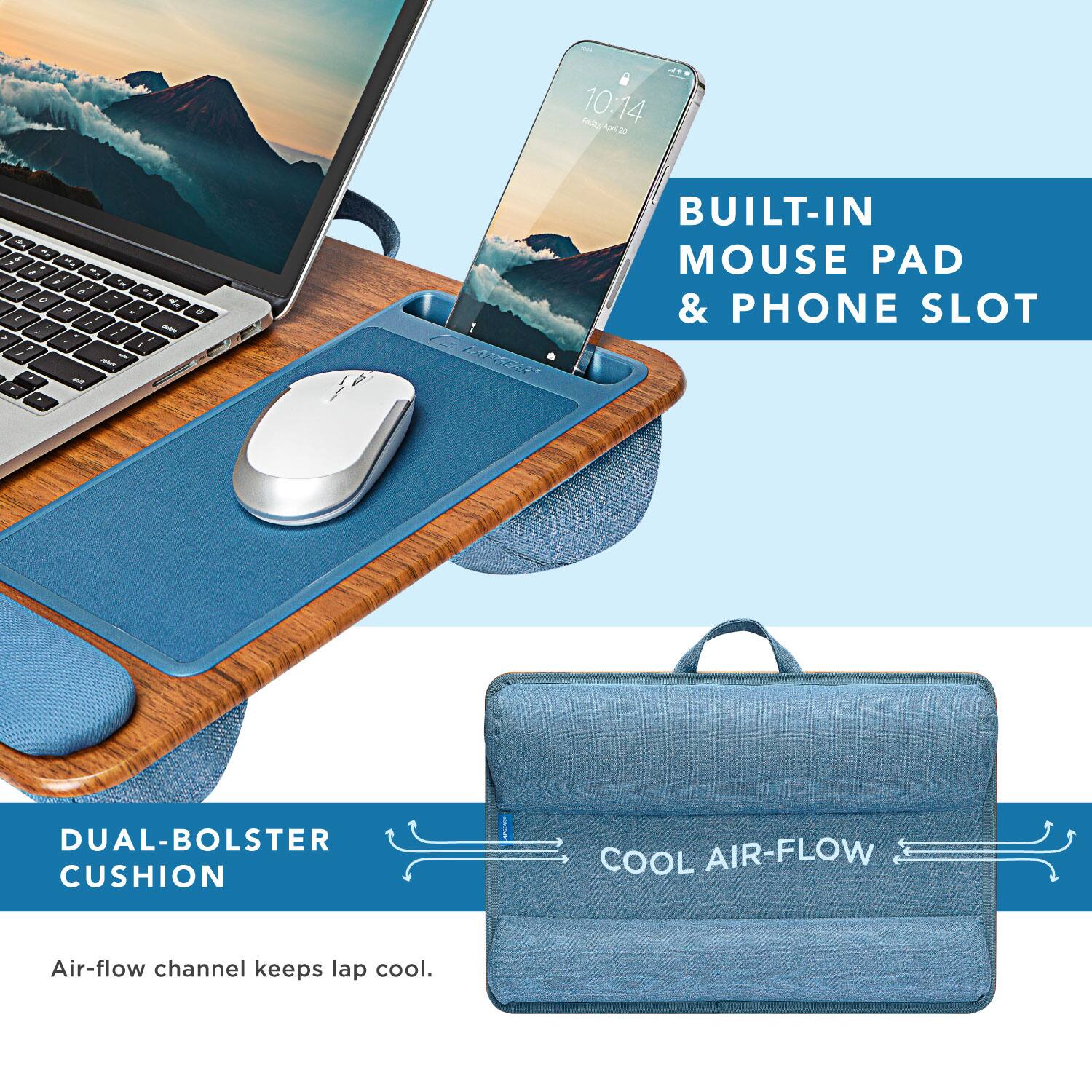 Ade 10:14 Ko20 20 + . - , . . - - - - - ,  de . - - - . - . s - - 2 - - - - - - -  - - I - - - - - BUILT-IN MOUSE PAD & PHONE SLOT DUAL-BOLSTER CUSHION COOL AIR-FLOW Air-flow channel keeps lap cool.