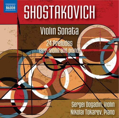 NAXOS  
SHOSTAKOVICH  
Violin Sonata  
24 Preludes (arr. violin and piano)  
Sergei Dogadin, Violin  
Nikolai Tokarev, Piano