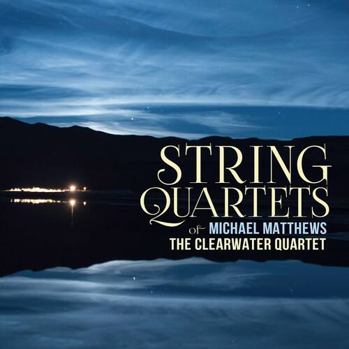 Matthews / Clearwater Quartet - String Quartets   - COMPACT DISCS [CD]