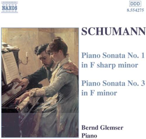 NAXOS  
DDD  
8.554275  

SCHUMANN  
Piano Sonata No. 1 in F sharp minor  
Piano Sonata No. 3 in F minor  

Bernd Glemser  
Piano