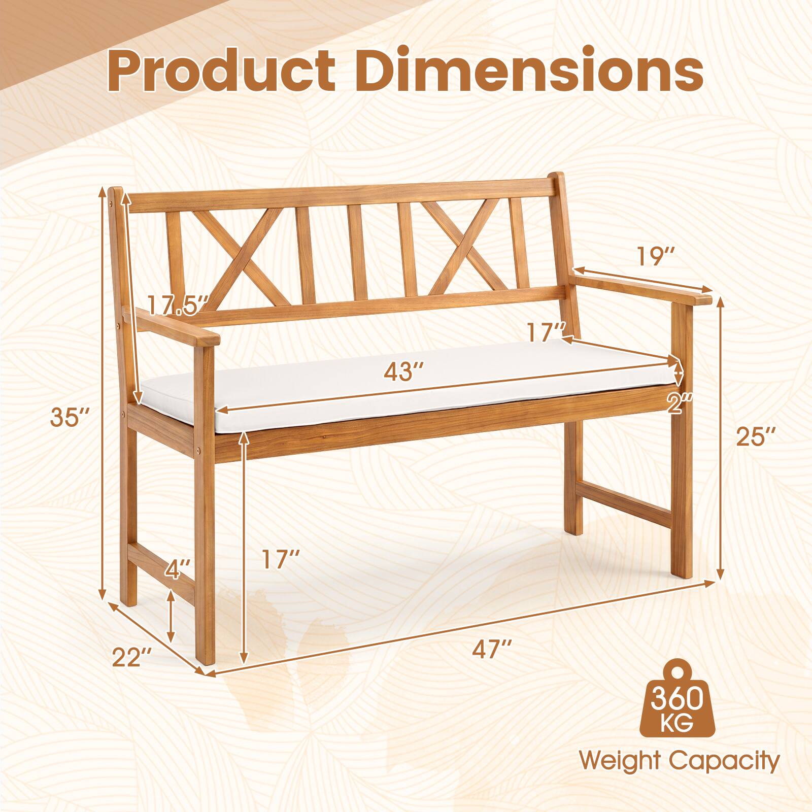 Product Dimensions
- 19"
- 35"
- 17.5"
- 43"
- 17"
- 2"
- 25"
- 4"
- 17"
- 22"
- 47"
- 360 KG Weight Capacity