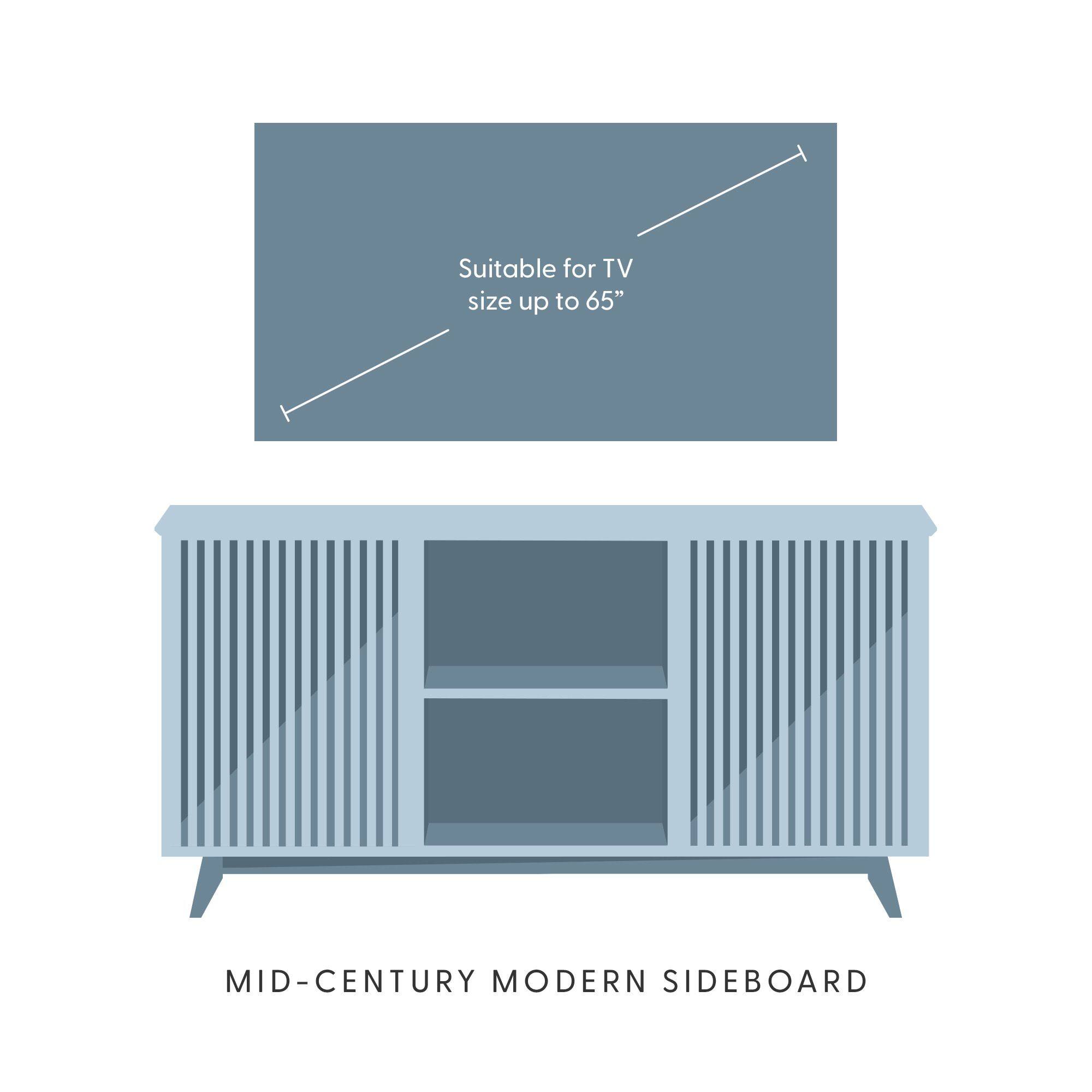 Suitable for TV size up to 65"  
MID-CENTURY MODERN SIDEBOARD