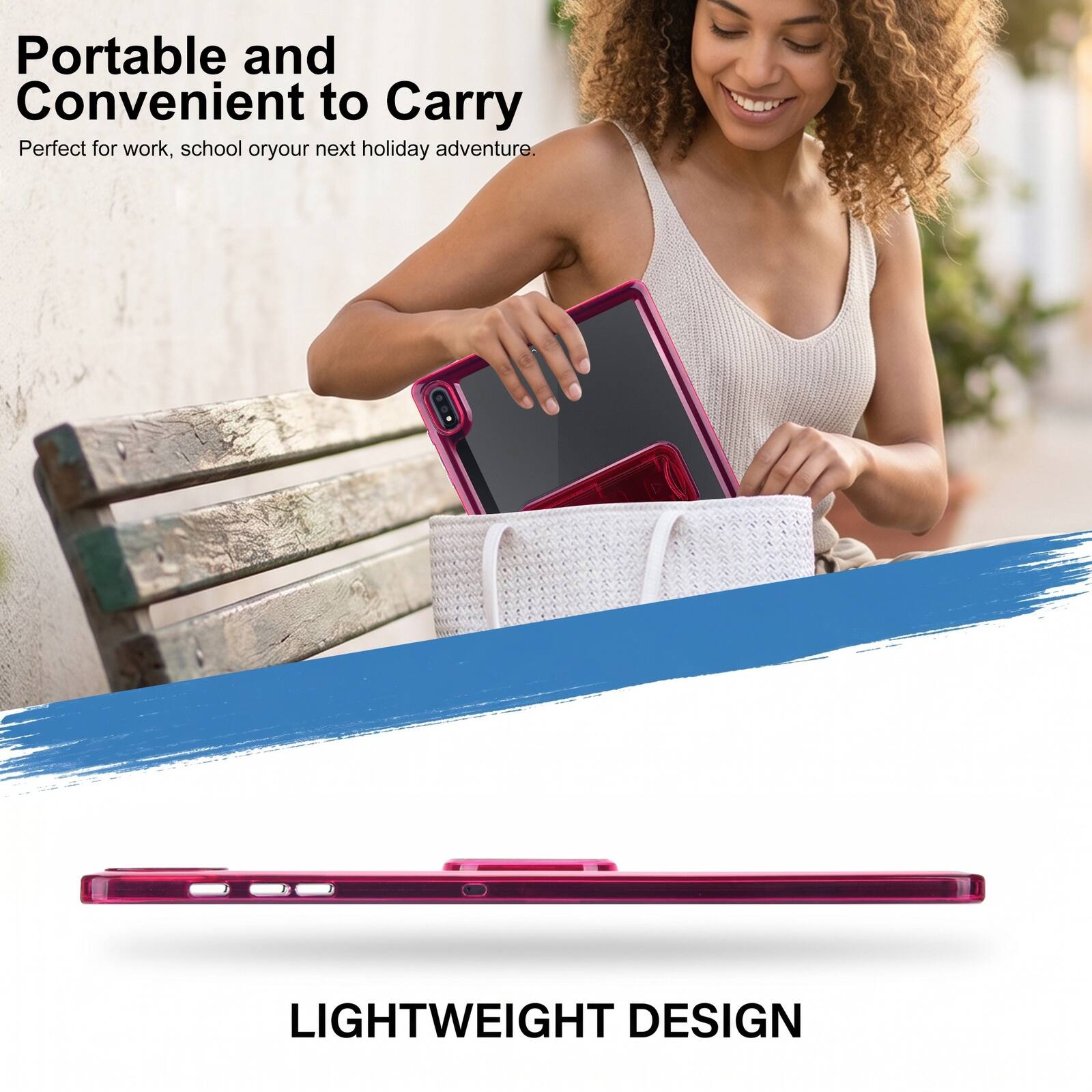 Portable and Convenient to Carry  
Perfect for work, school or your next holiday adventure.  

LIGHTWEIGHT DESIGN