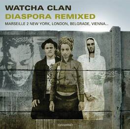 Watcha Clan - Diaspora Remixed - VINYL LP