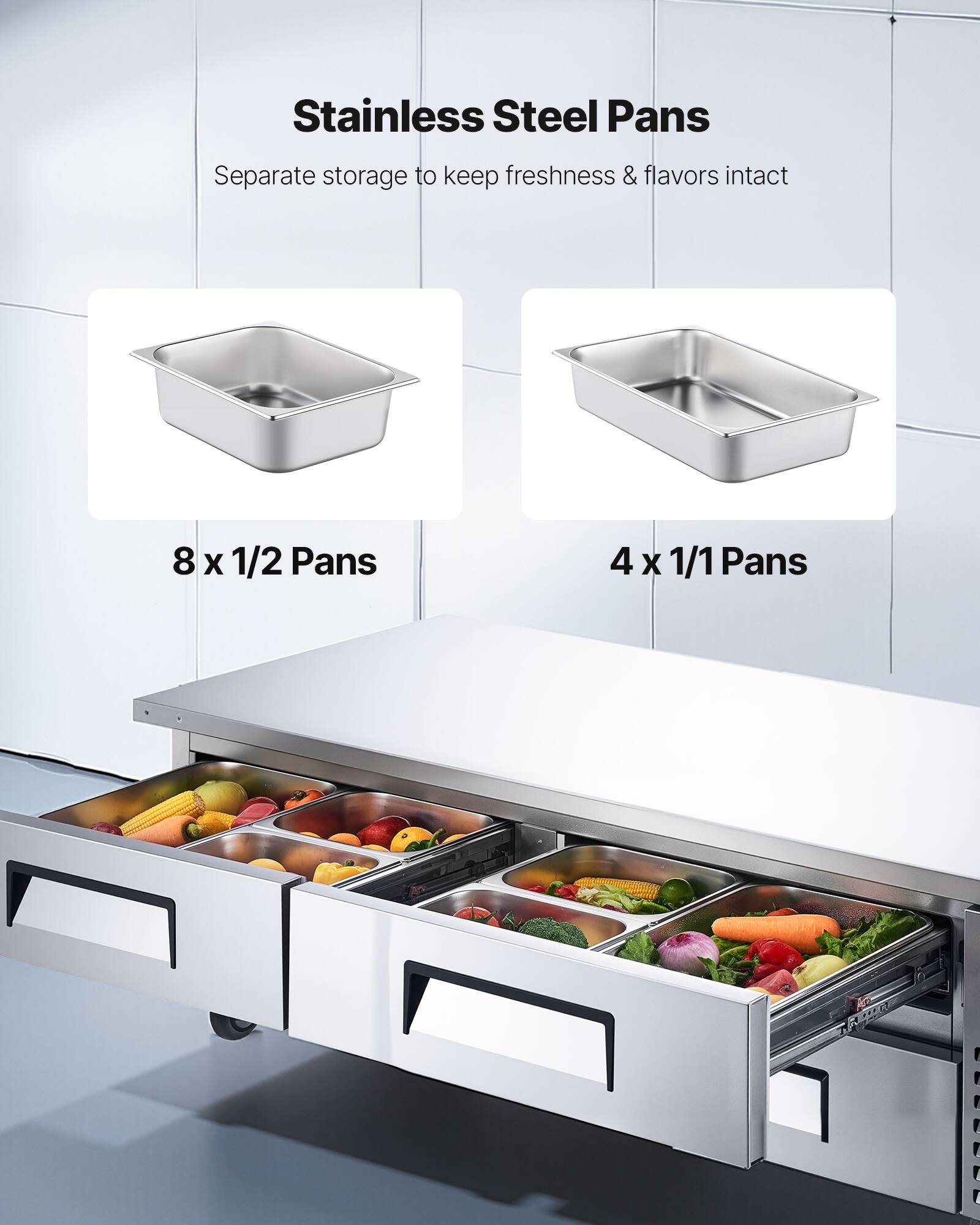 Stainless Steel Pans  
Separate storage to keep freshness & flavors intact  

8 x 1/2 Pans  
4 x 1/1 Pans