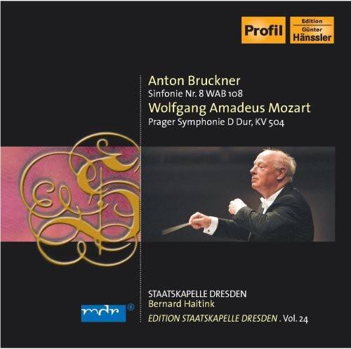 Edition Profil  
Günter Hänssler  

Anton Bruckner  
Sinfonie Nr. 8 WAB 108  

Wolfgang Amadeus Mozart  
Prager Symphonie D Dur, KV 504  

STAATSKAPELLE DRESDEN  
Bernard Haitink  

mdr EDITION STAATSKAPELLE DRESDEN Vol. 24