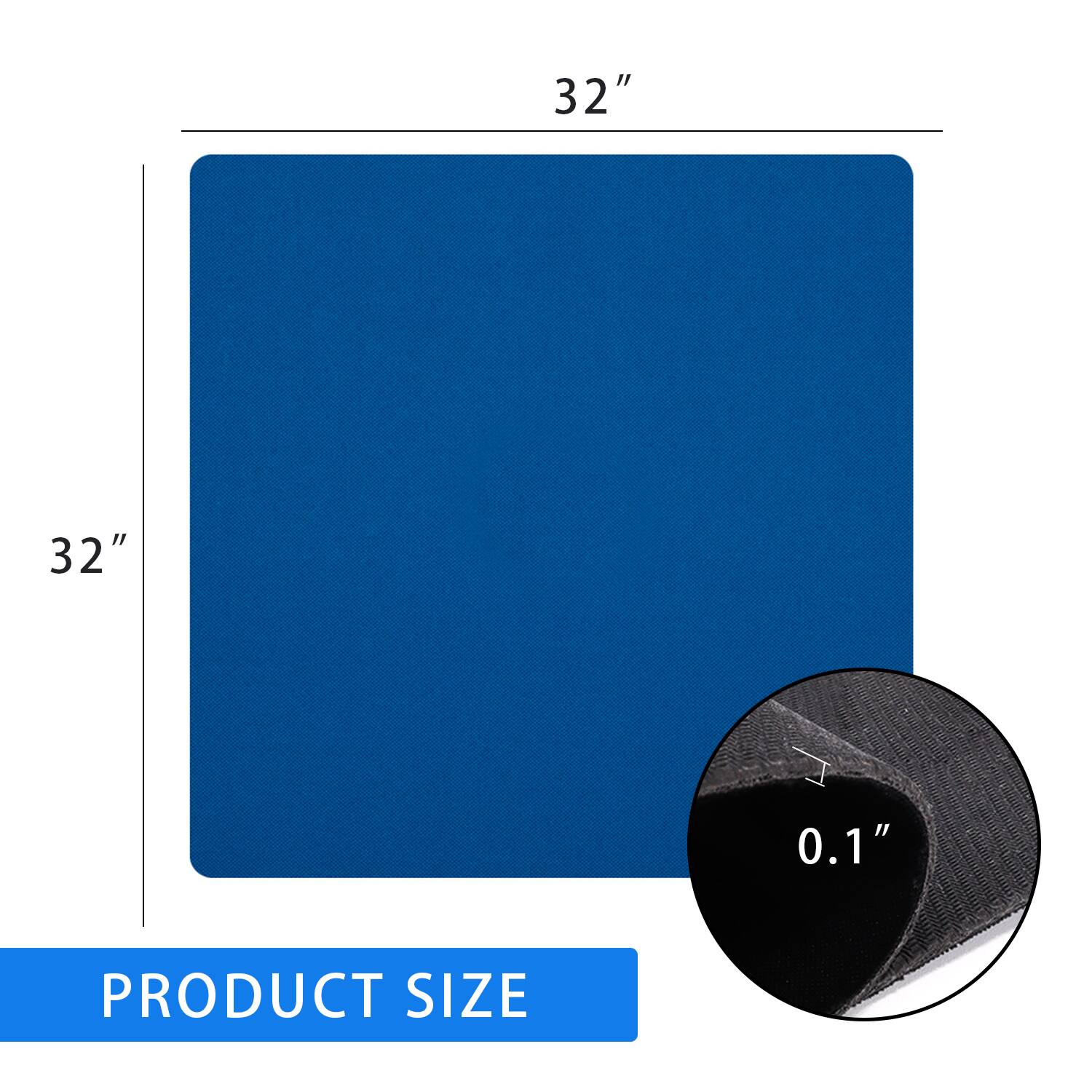 PRODUCT SIZE
32"
32"
0.1"