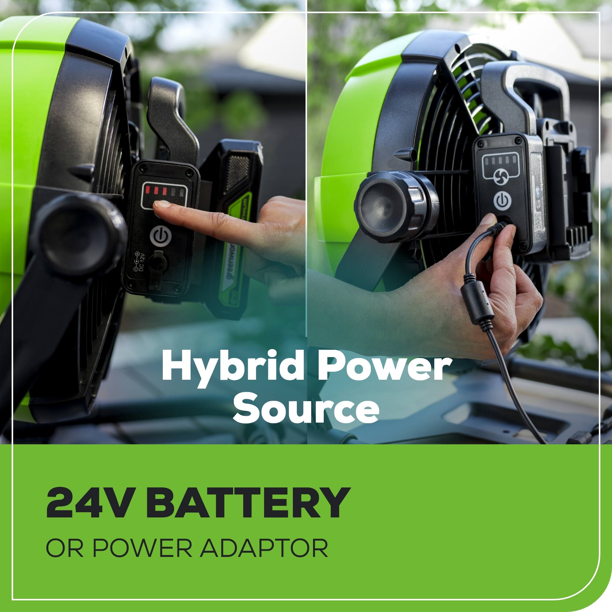 Hybrid Power Source  
24V BATTERY OR POWER ADAPTOR