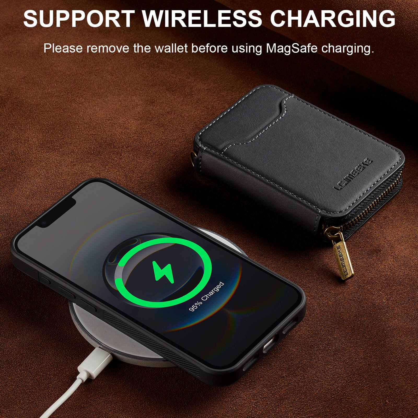 SUPPORT WIRELESS CHARGING  
Please remove the wallet before using MagSafe charging.  

Charged 95%