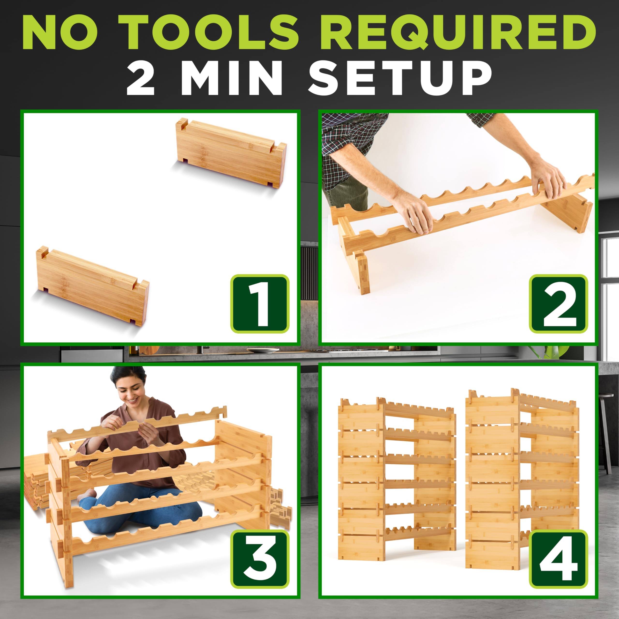 NO TOOLS REQUIRED  
2 MIN SETUP  

1  
2  
3  
4