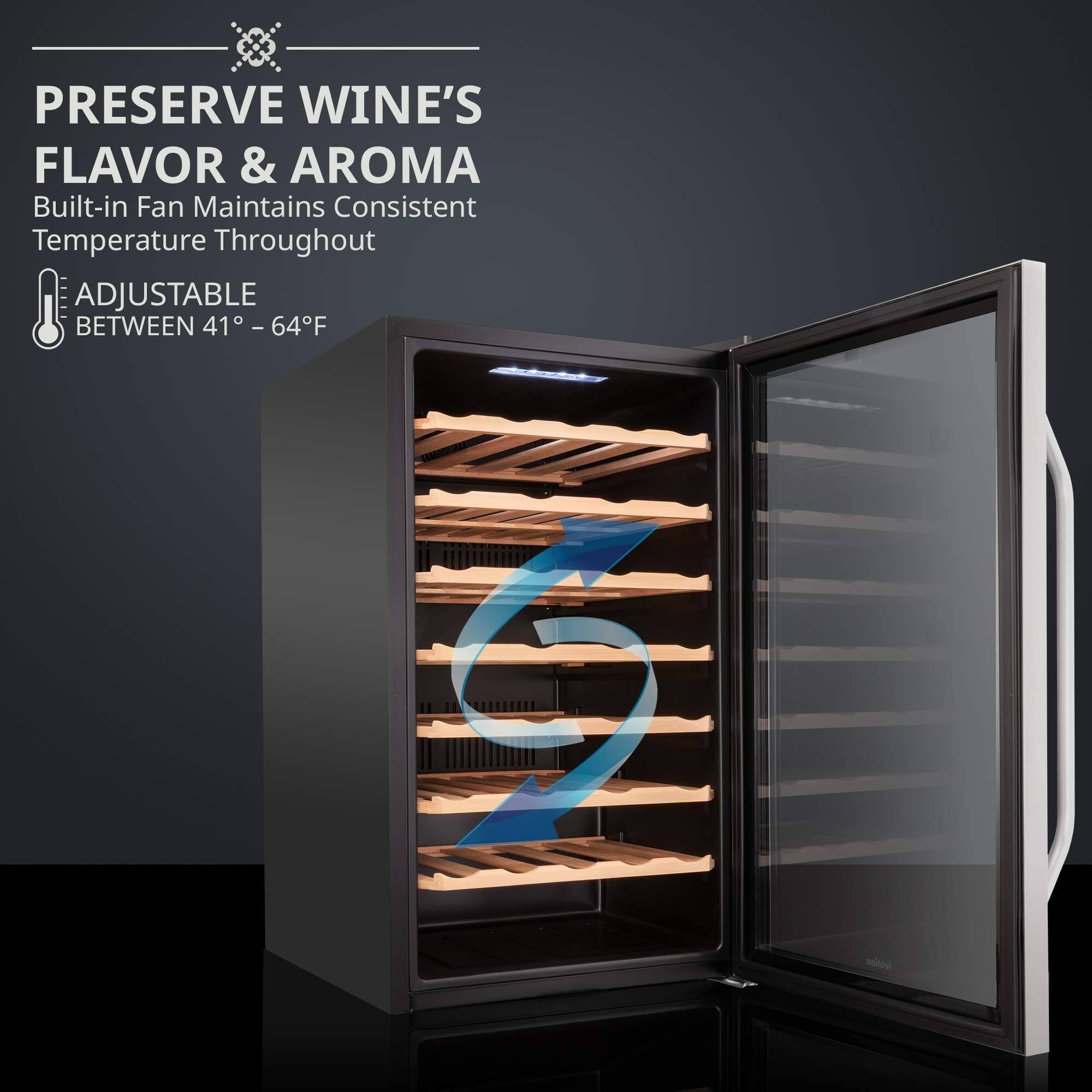 PRESERVE WINE'S FLAVOR & AROMA  
Built-in Fan Maintains Consistent Temperature Throughout  
ADJUSTABLE BETWEEN 41° - 64°F