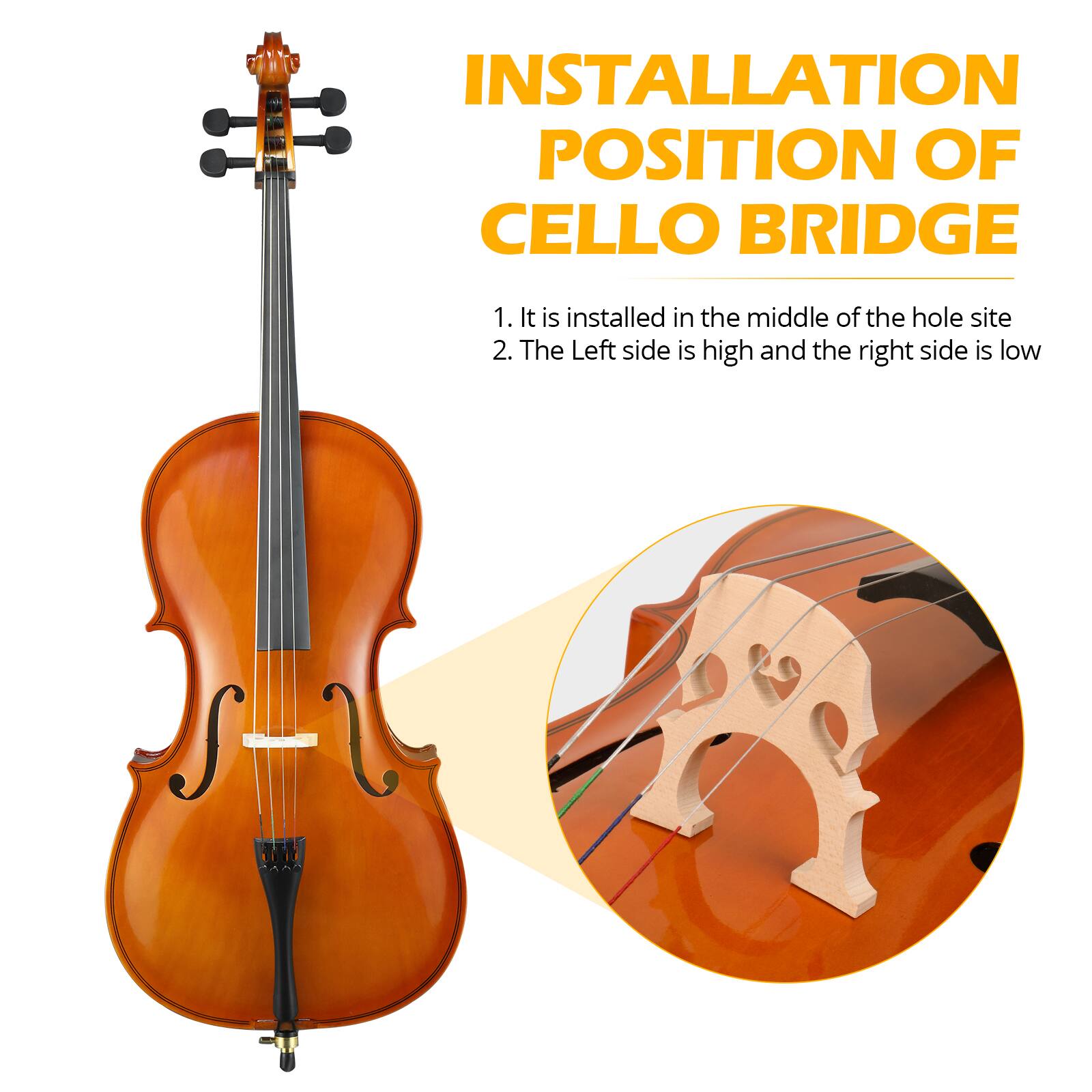 INSTALLATION POSITION OF CELLO BRIDGE

1. It is installed in the middle of the hole site
2. The Left side is high and the right side is low