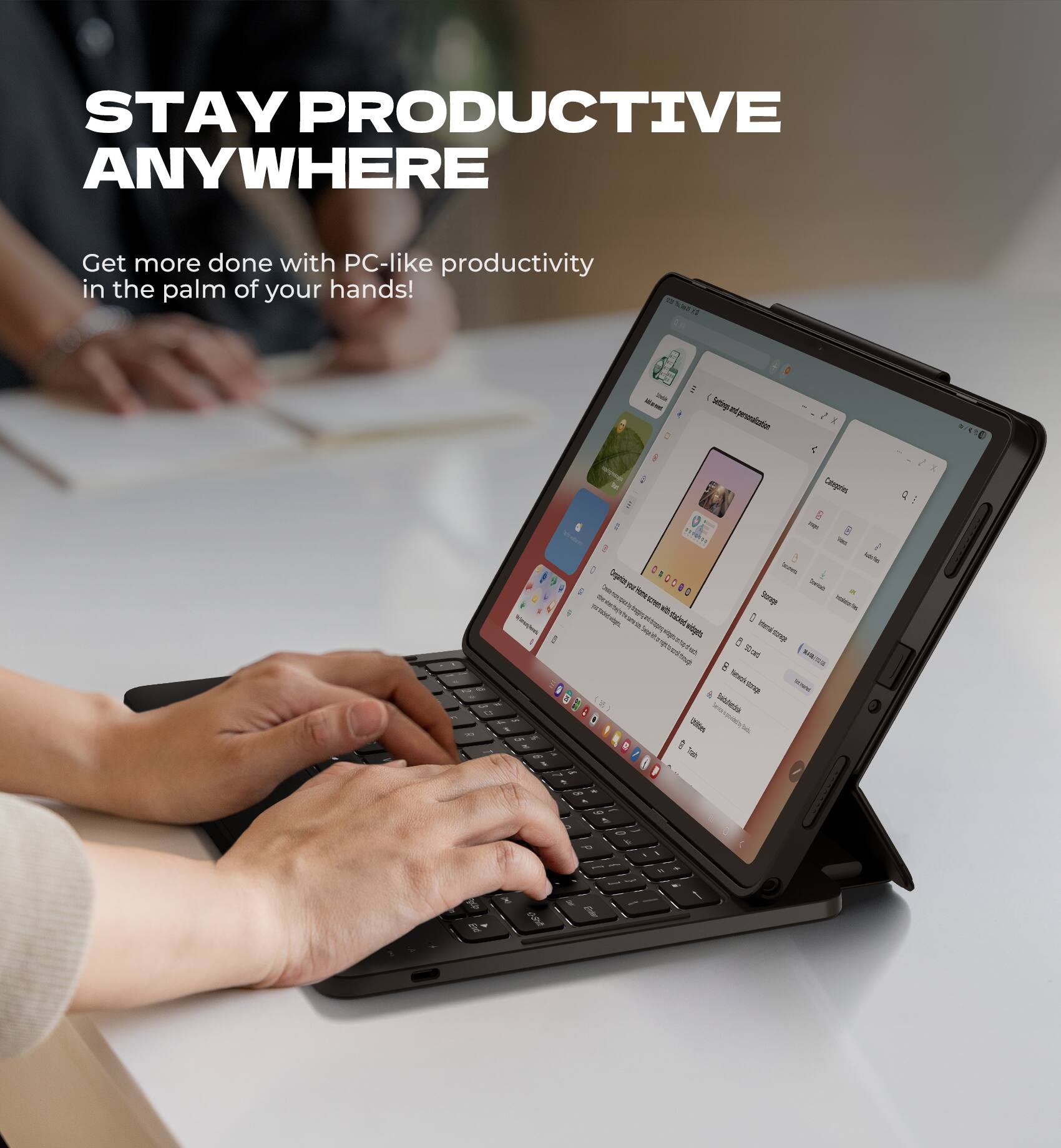 STAY PRODUCTIVE ANYWHERE  
Get more done with PC-like productivity in the palm of your hands!