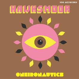 Hawksmoor - Oneironautics - VINYL LP