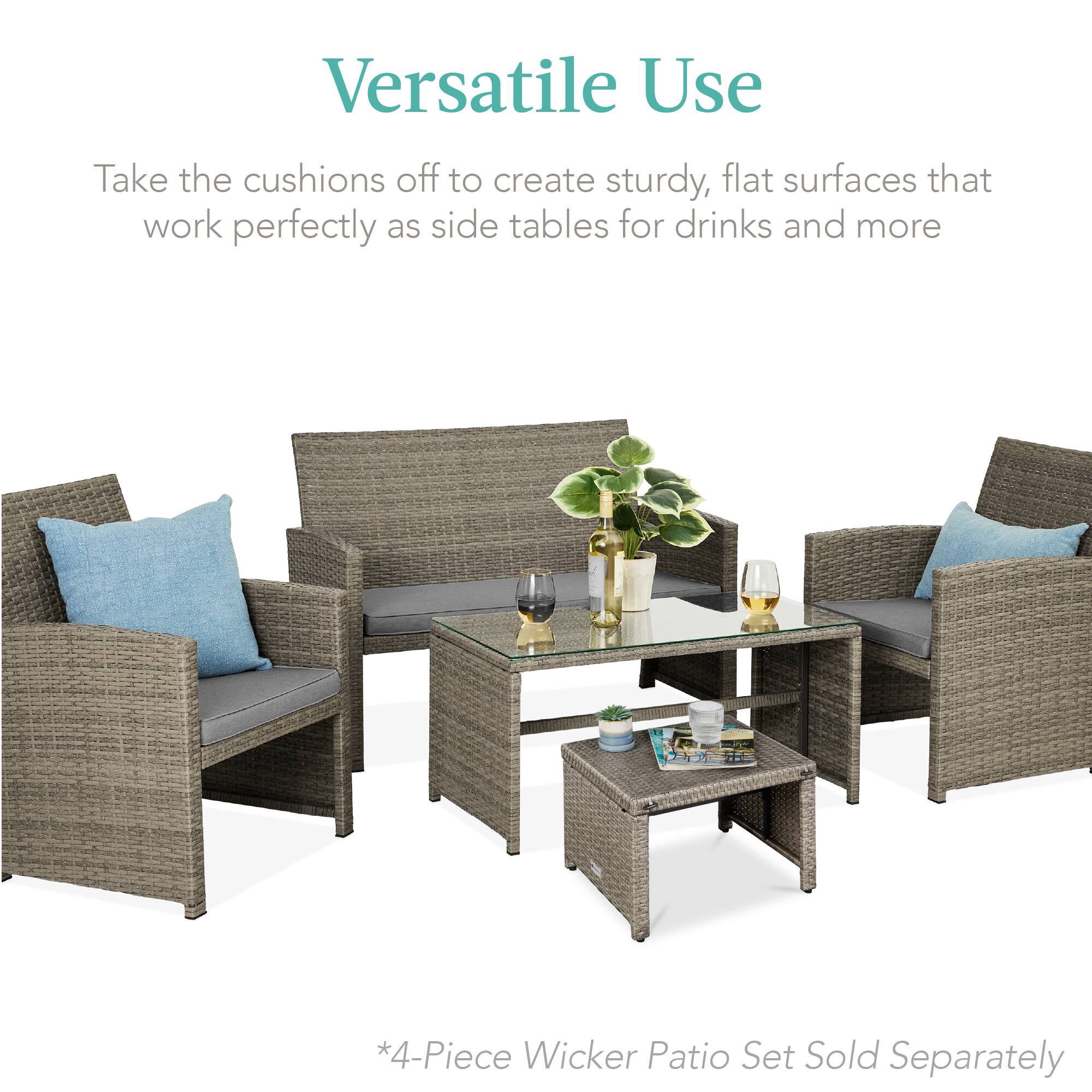 Versatile Use

Take the cushions off to create sturdy, flat surfaces that work perfectly as side tables for drinks and more

*4-Piece Wicker Patio Set Sold Separately