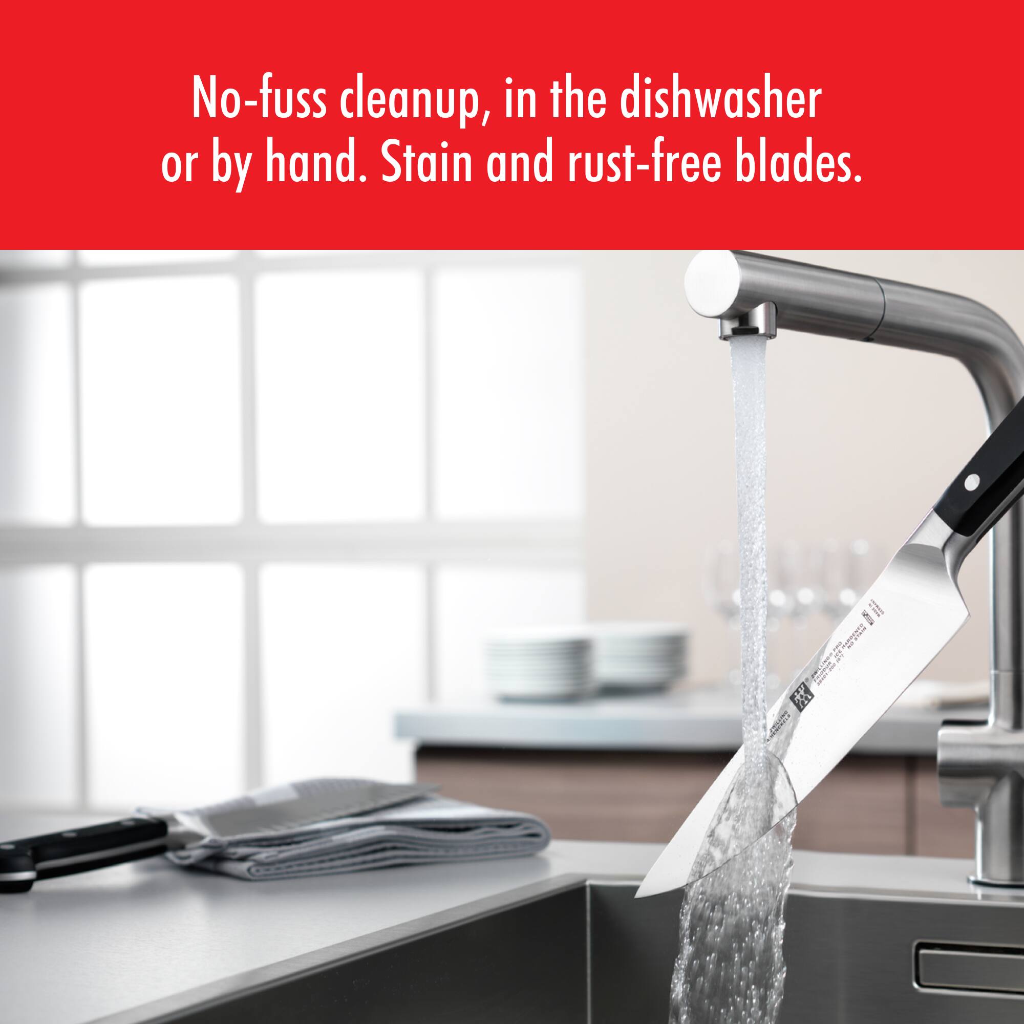 No-fuss cleanup, in the dishwasher or by hand. Stain and rust-free blades.
