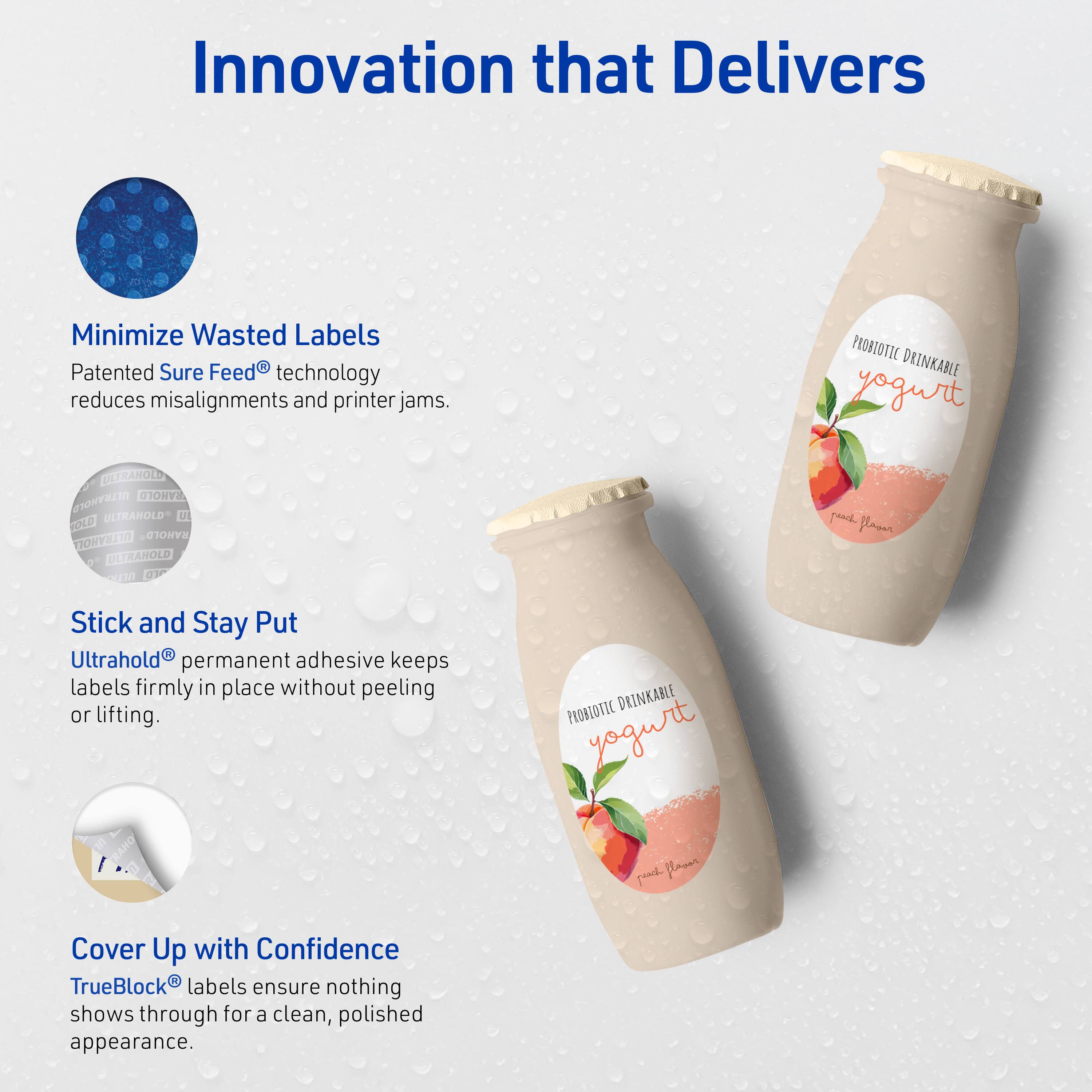 Innovation that Delivers

Minimize Wasted Labels  
Patented Sure Feed® technology reduces misalignments and printer jams.

Stick and Stay Put  
Ultrahold® permanent adhesive keeps labels firmly in place without peeling or lifting.

Cover Up with Confidence  
TrueBlock® labels ensure nothing shows through for a clean, polished appearance.