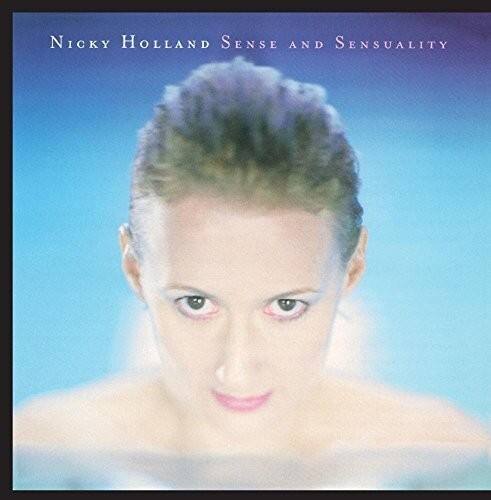 Nicky Holland  
Sense and Sensuality