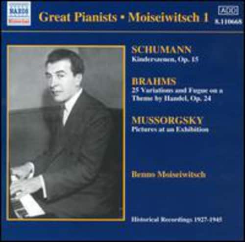 Benno Moiseiwitsch - Plays Schumann/Brahms/Mussorgs  - COMPACT DISCS