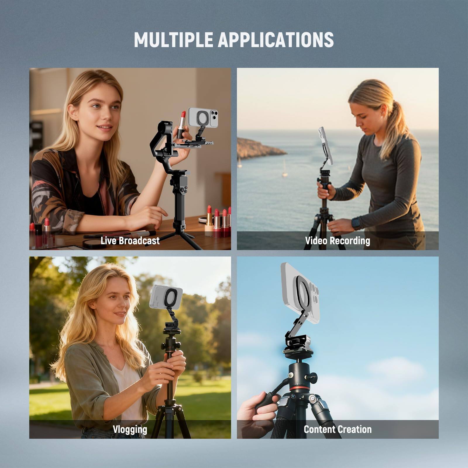 MULTIPLE APPLICATIONS

- Live Broadcast
- Video Recording
- Vlogging
- Content Creation